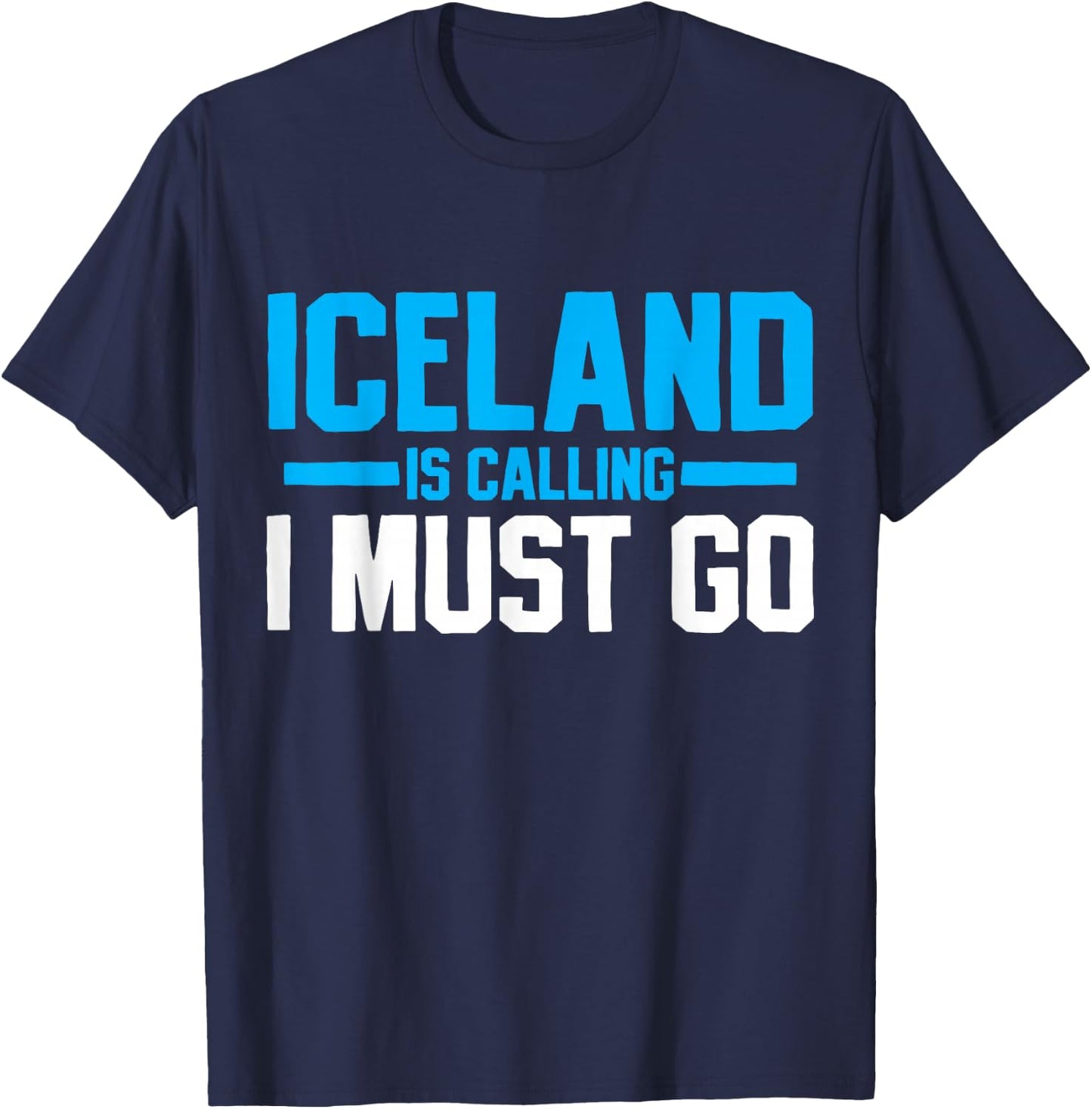 Iceland Icelandic Travel Souvenir Funny Gift T-Shirt - T-Shirt | Navy