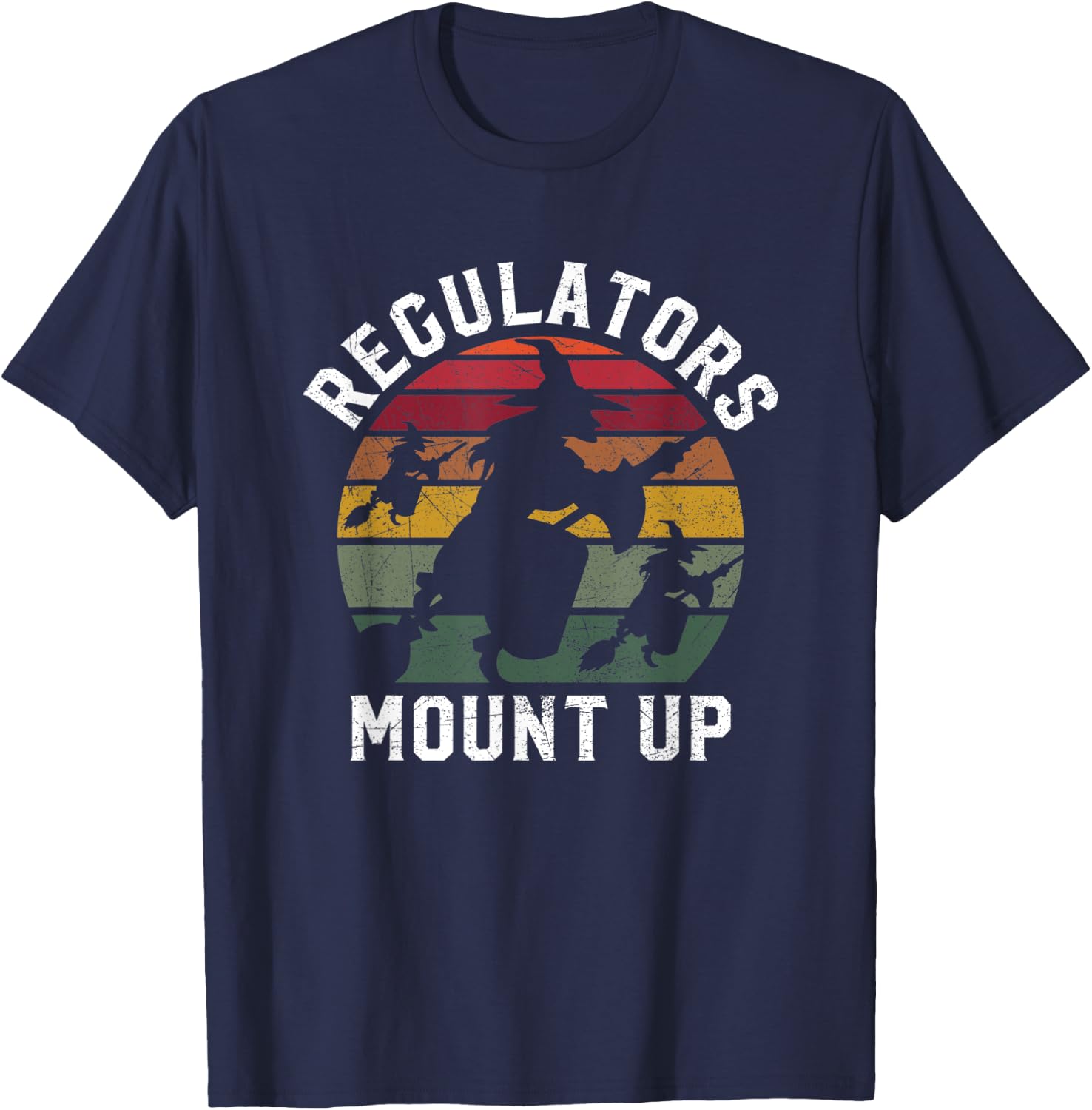 Regulators Mount Up Halloween Witch T-Shirt - T-Shirt | Navy
