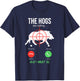 The Hogs Are Calling Boar Hunting Hog Hunter Pig T-Shirt - T-Shirt | Navy