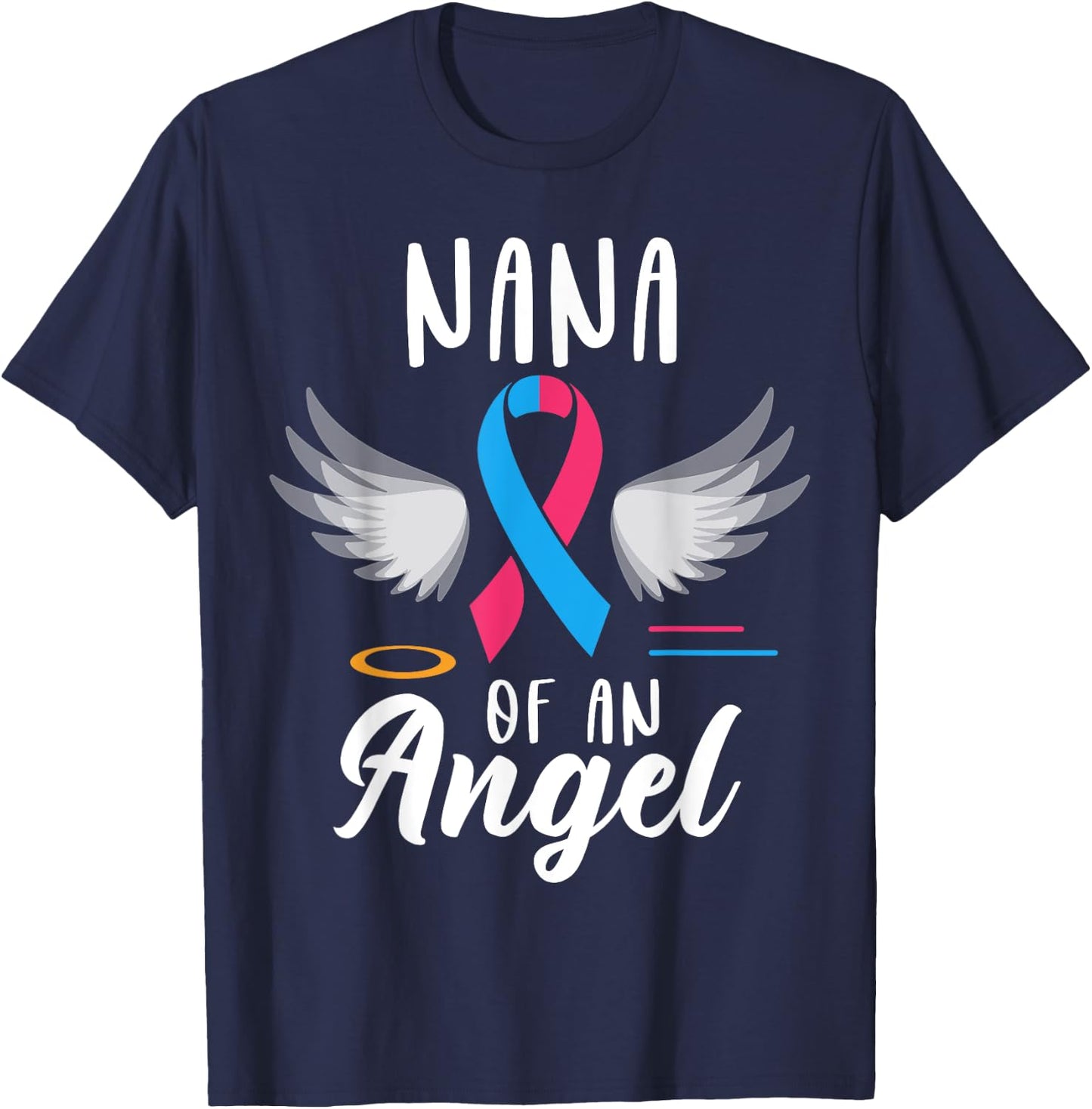 NANA of Angel Pregnancy Infant Loss Awareness Momorial T-Shirt - T-Shirt | Navy