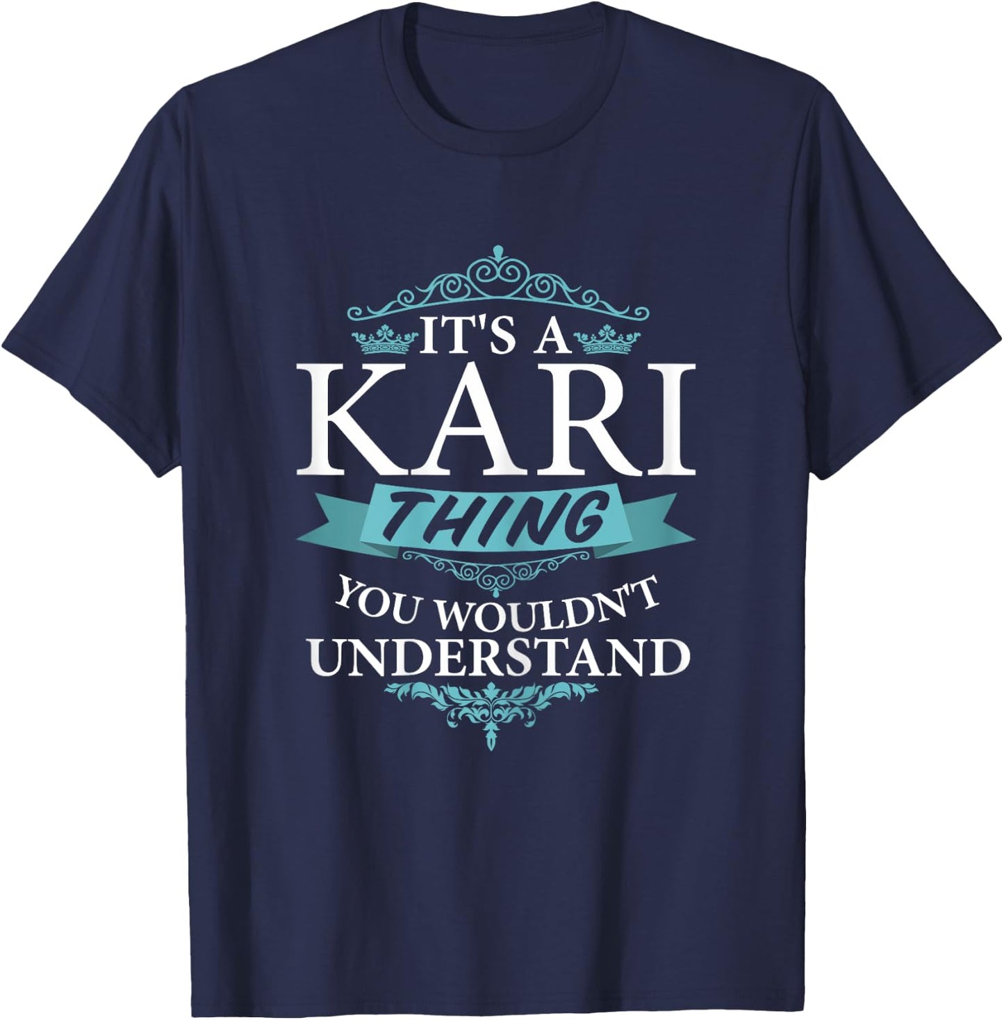 It's a KARI thing you wouldn't Understand T-Shirt - T-Shirt | Navy