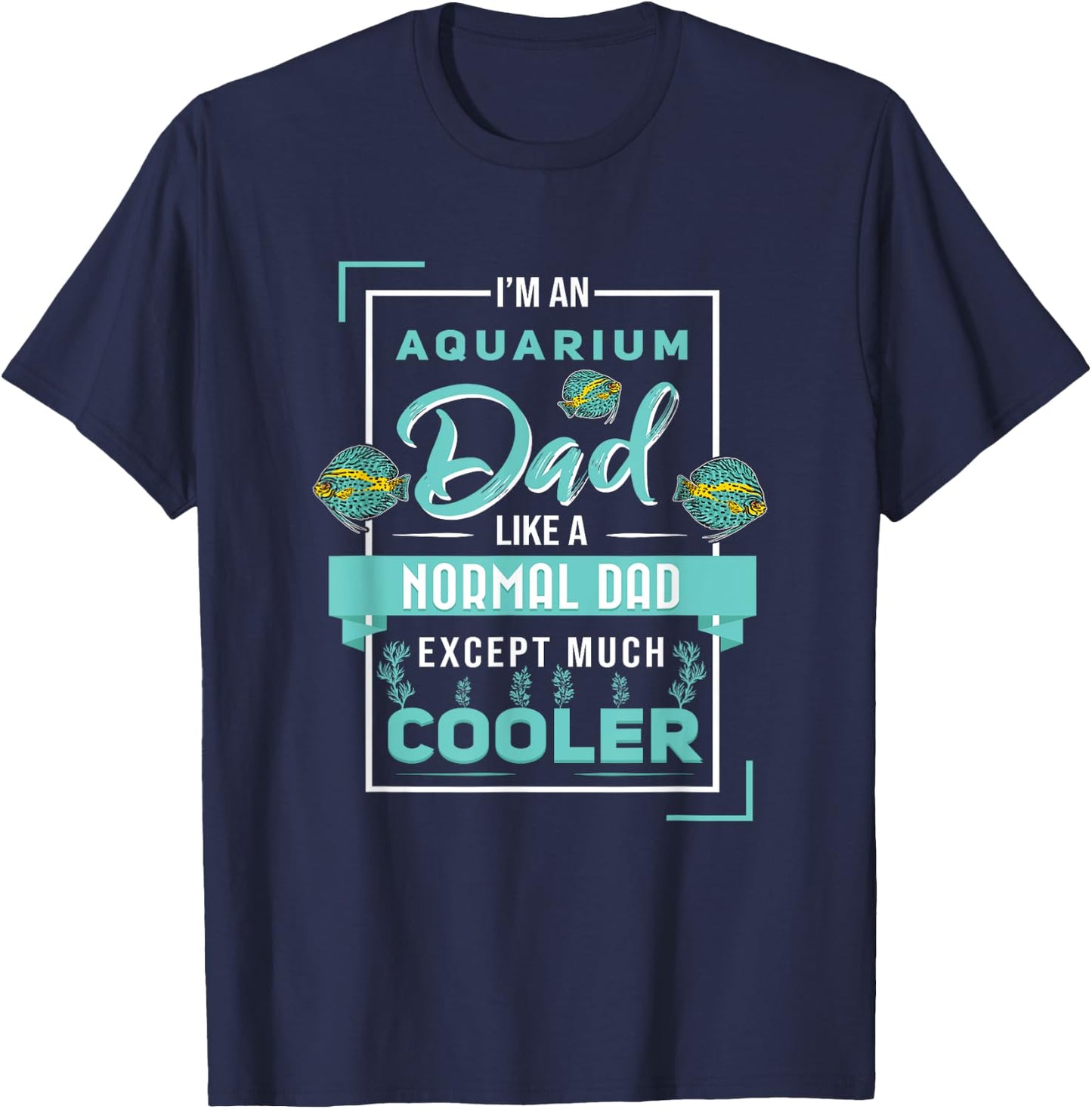 Aquarium Dad Discus Fish Aquarist Fish Breeder T-Shirt - T-Shirt | Navy