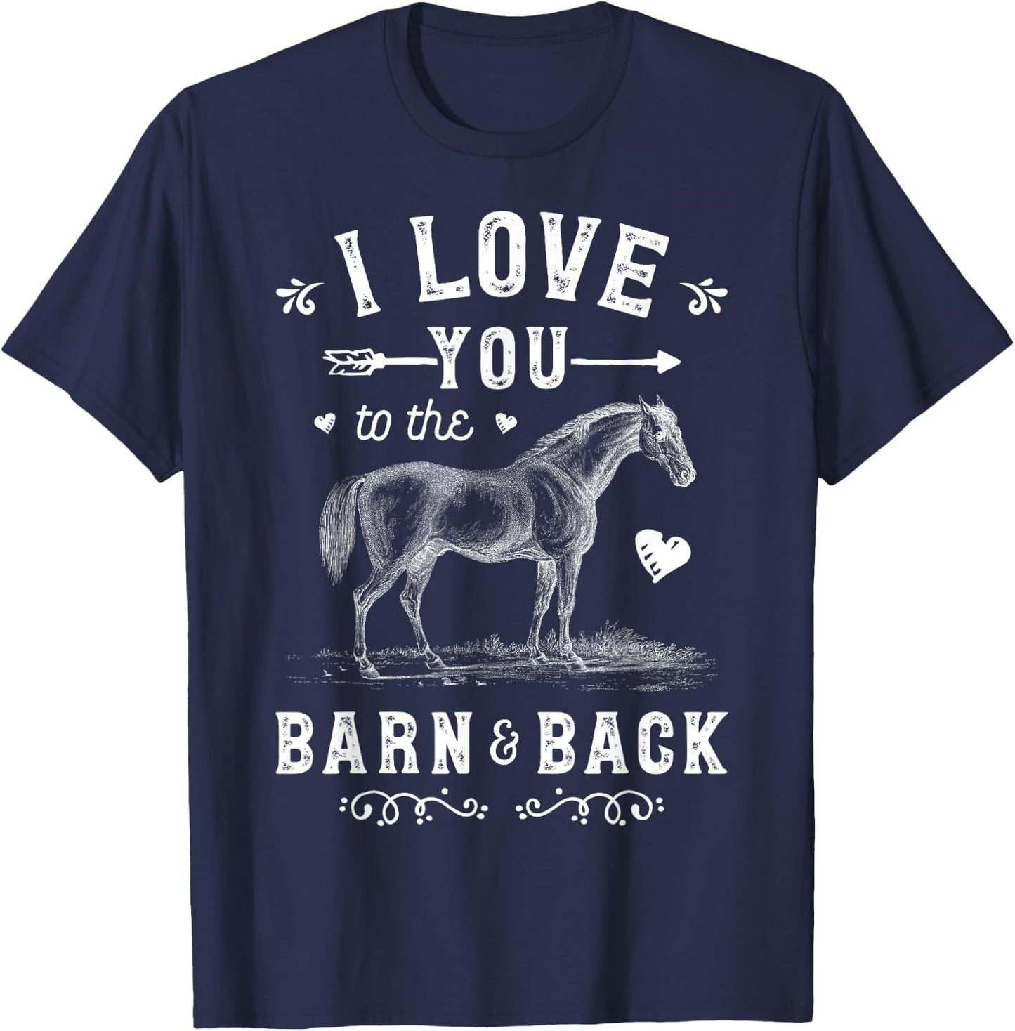 Horse I Love You To The Barn And Back Girls Horseback Riding T-Shirt - T-Shirt | Navy