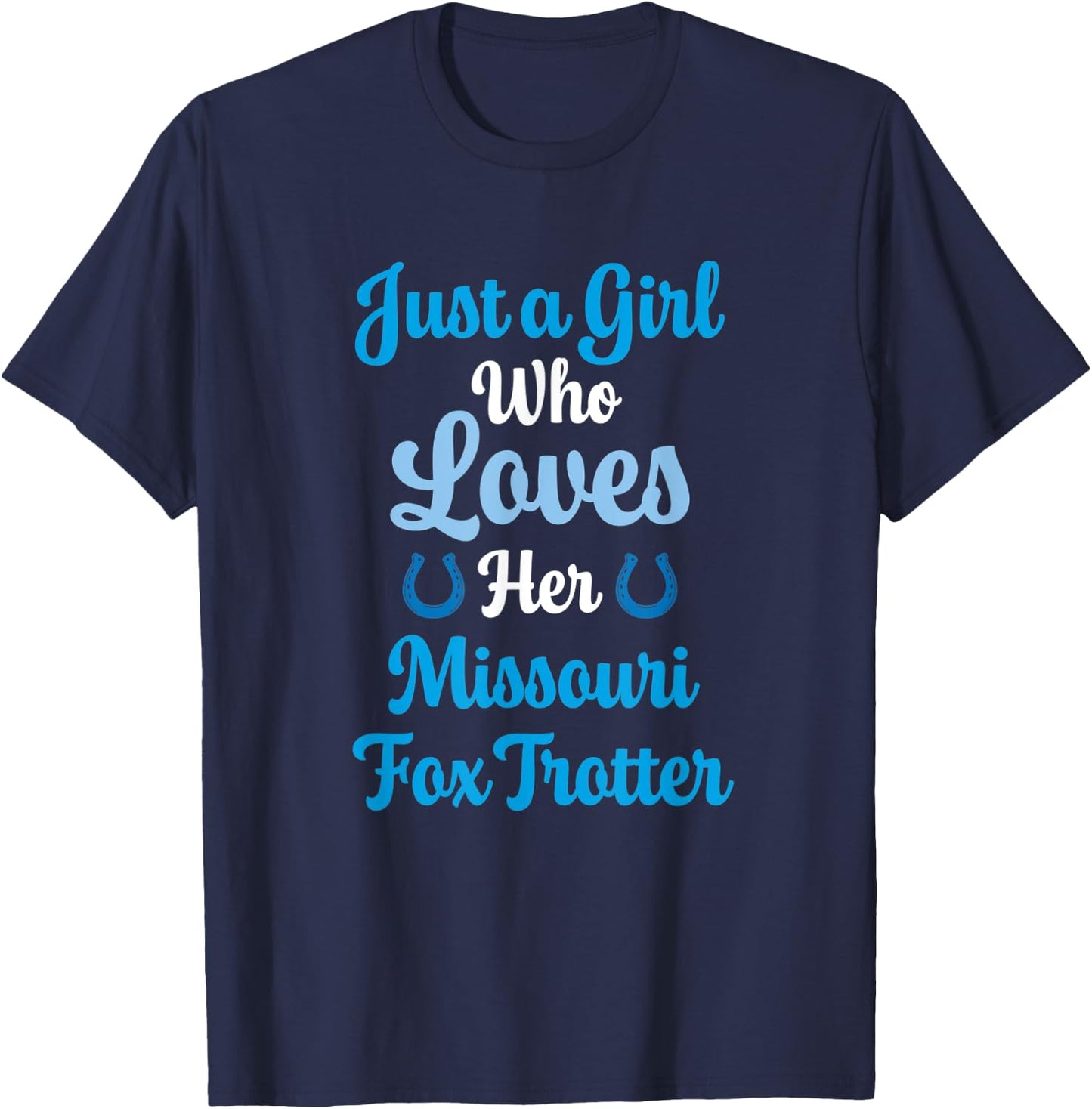 Missouri Fox Trotter Horse Gift Women: Missouri Fox Trotter T-Shirt - T-Shirt | Navy