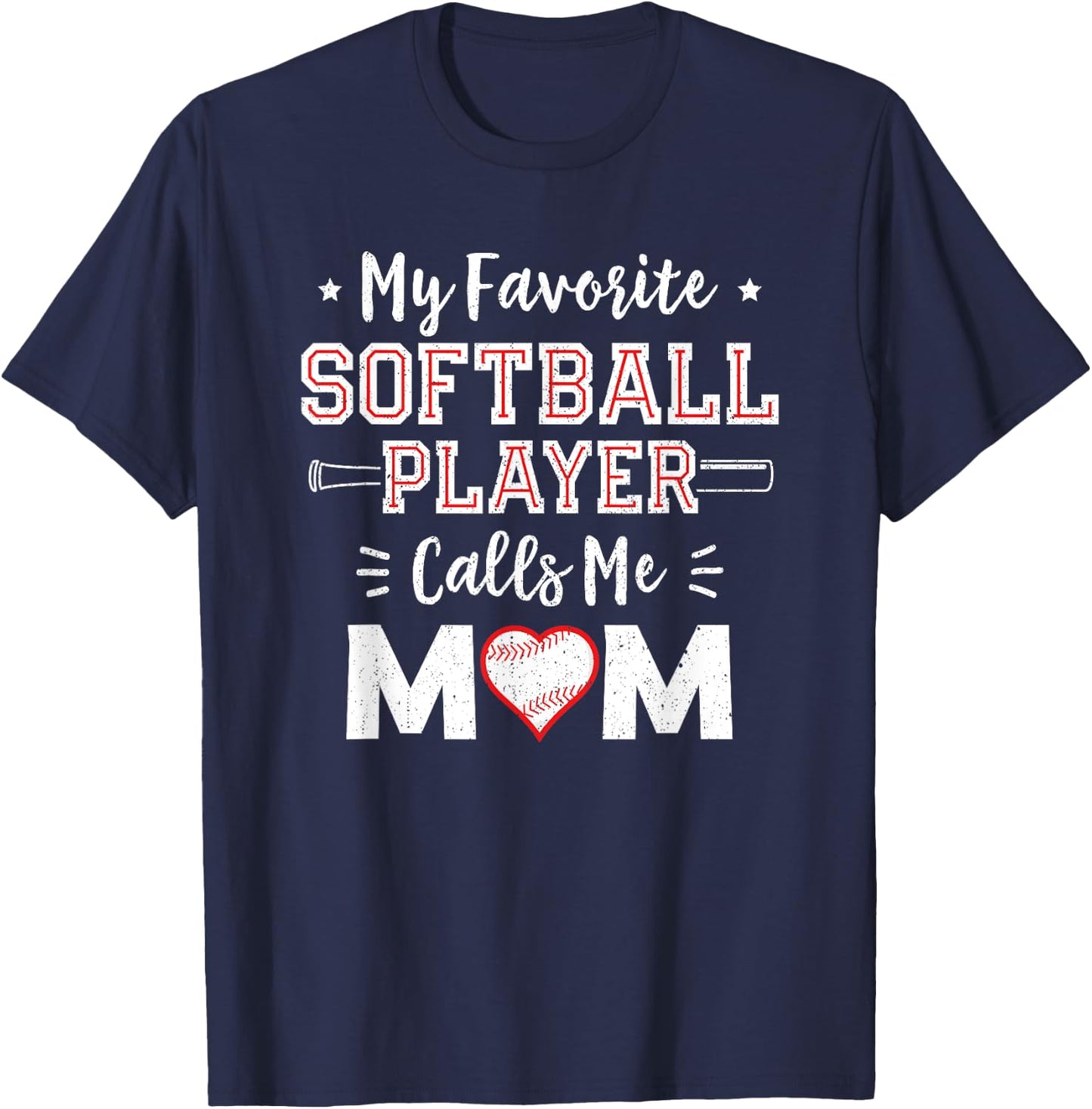 My Favorite Softball Player Calls Me Mom Shirt Mom Softball T-Shirt - T-Shirt | Navy