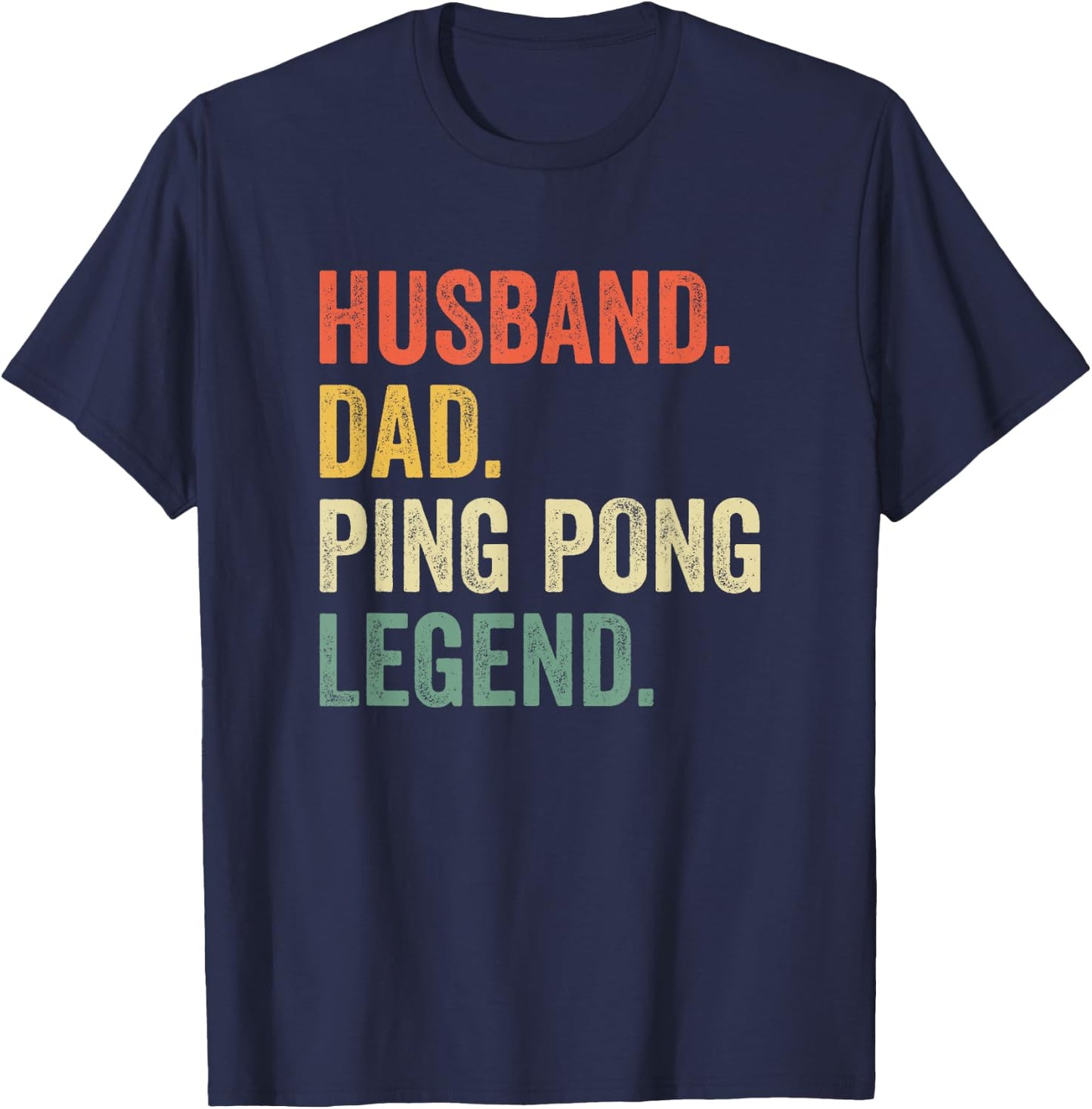 Funny Ping Pong Husband Dad Table Tennis Legend Vintage T-Shirt - T-Shirt | Navy
