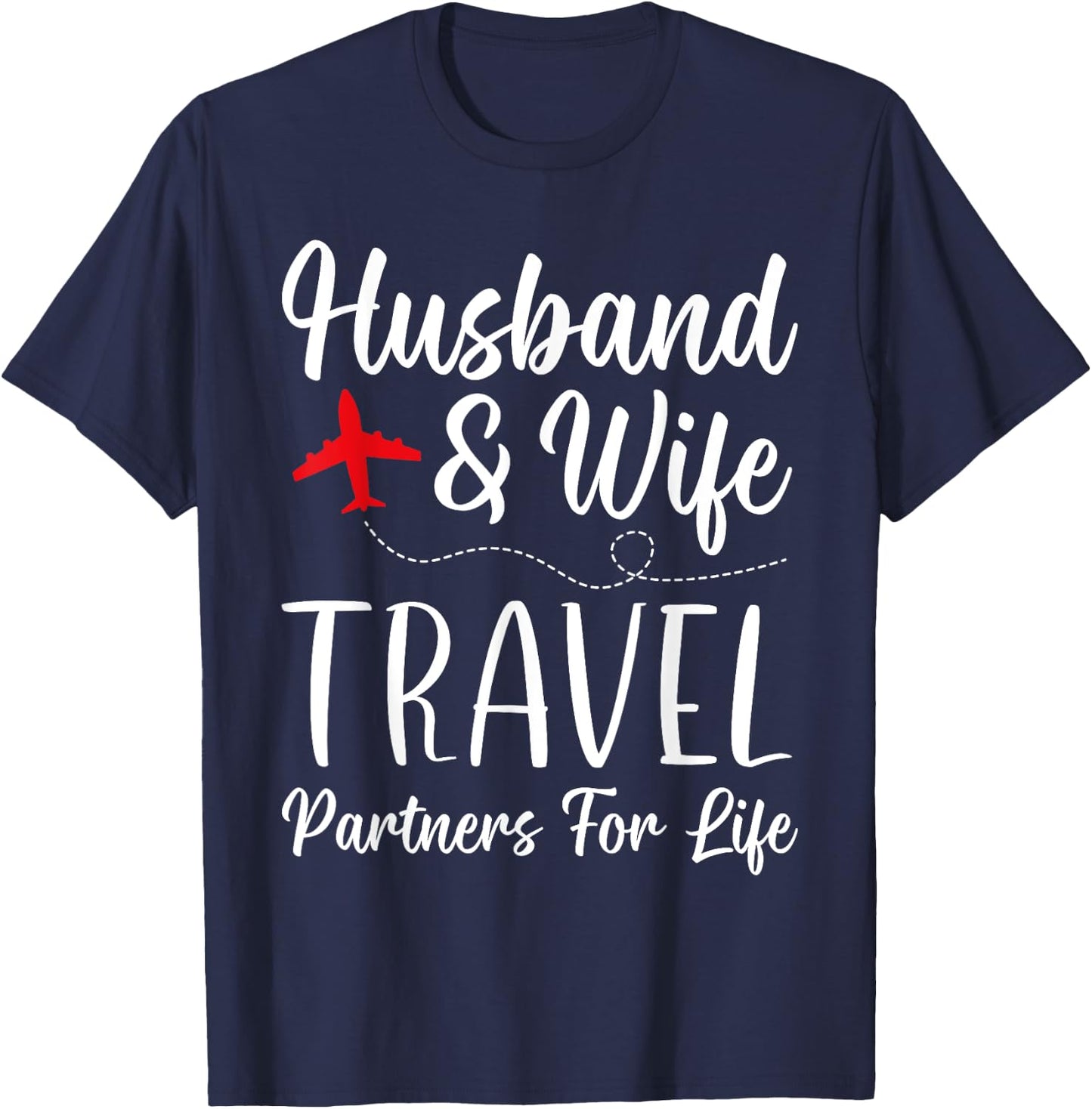 Couple Matching Husband And Wife Travel Partners For Life T-Shirt - T-Shirt | Navy
