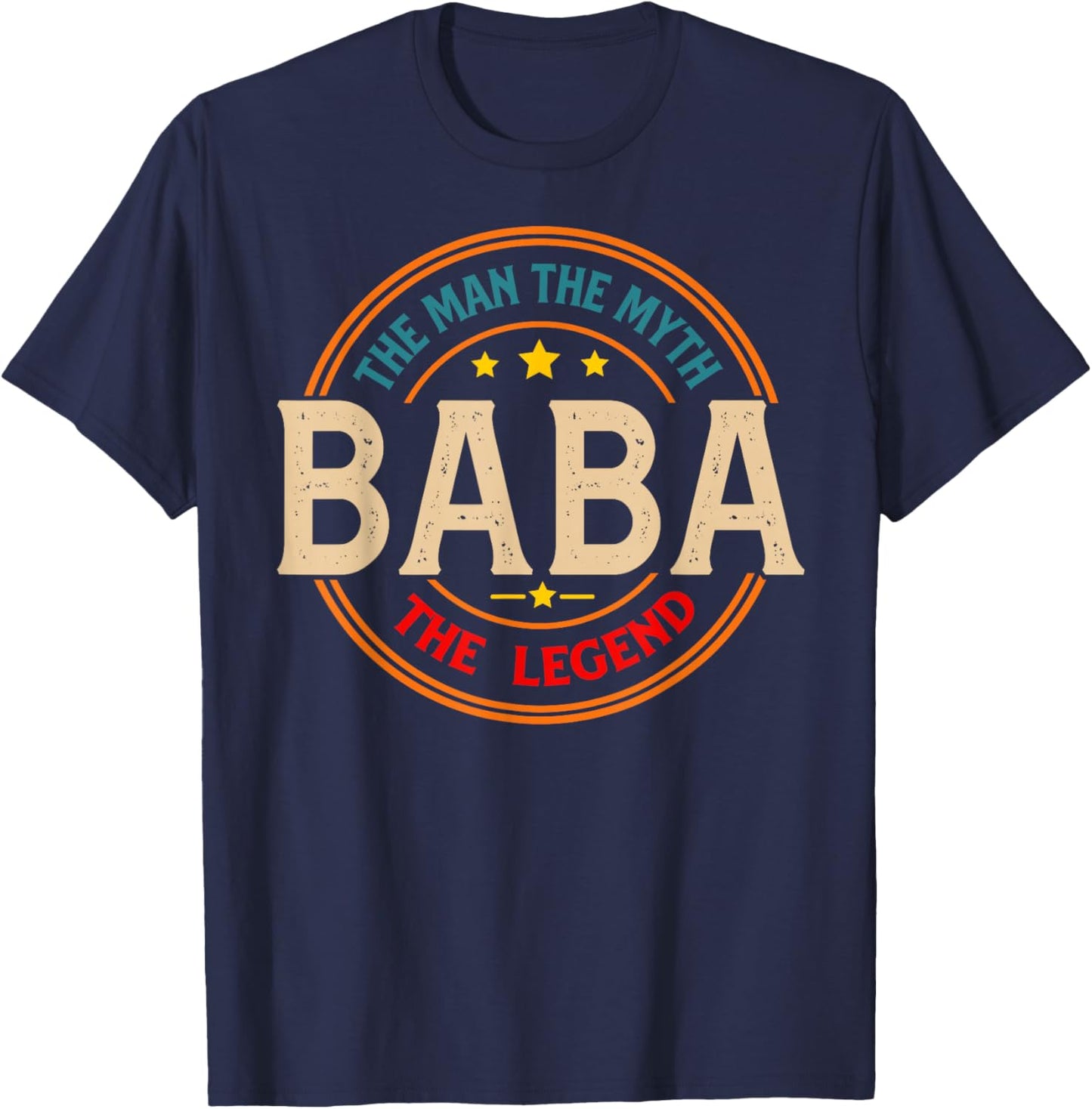 BABA The Legend The Man, Funny BABA Fathers Day T-Shirt - T-Shirt | Navy