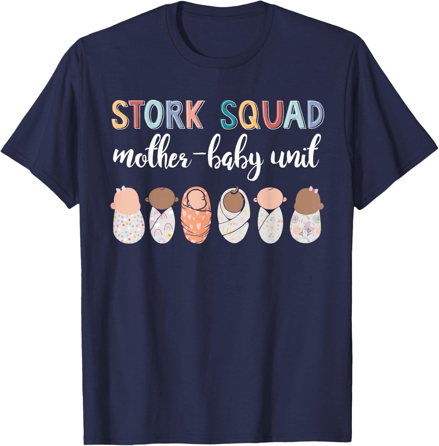 Cute Stork Squad Mother-Baby Unit NICU Nurse Squad T-Shirt - T-Shirt | Navy