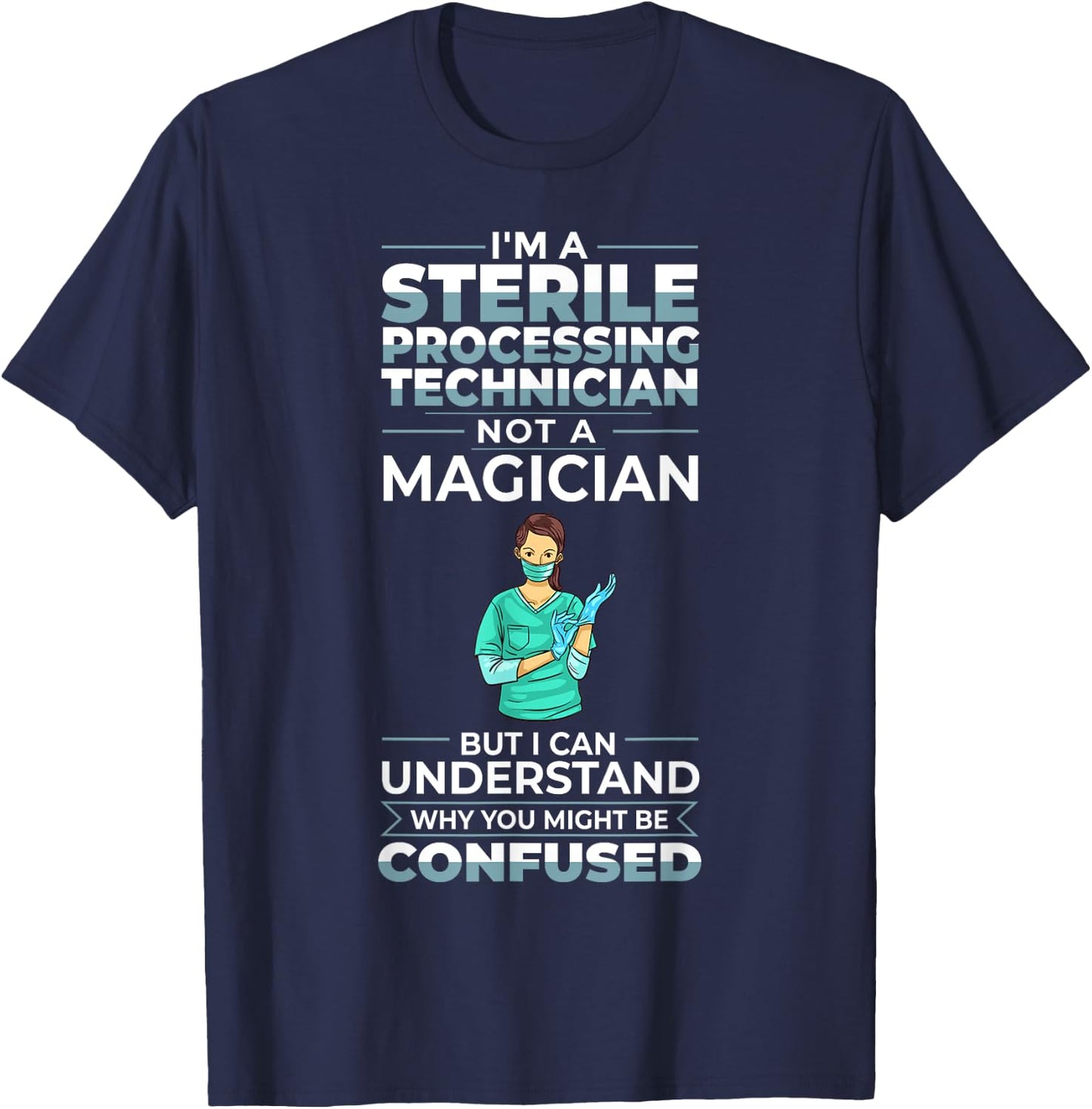Sterile Processing Technician Week Guide Tech Manager T-Shirt - T-Shirt | Navy