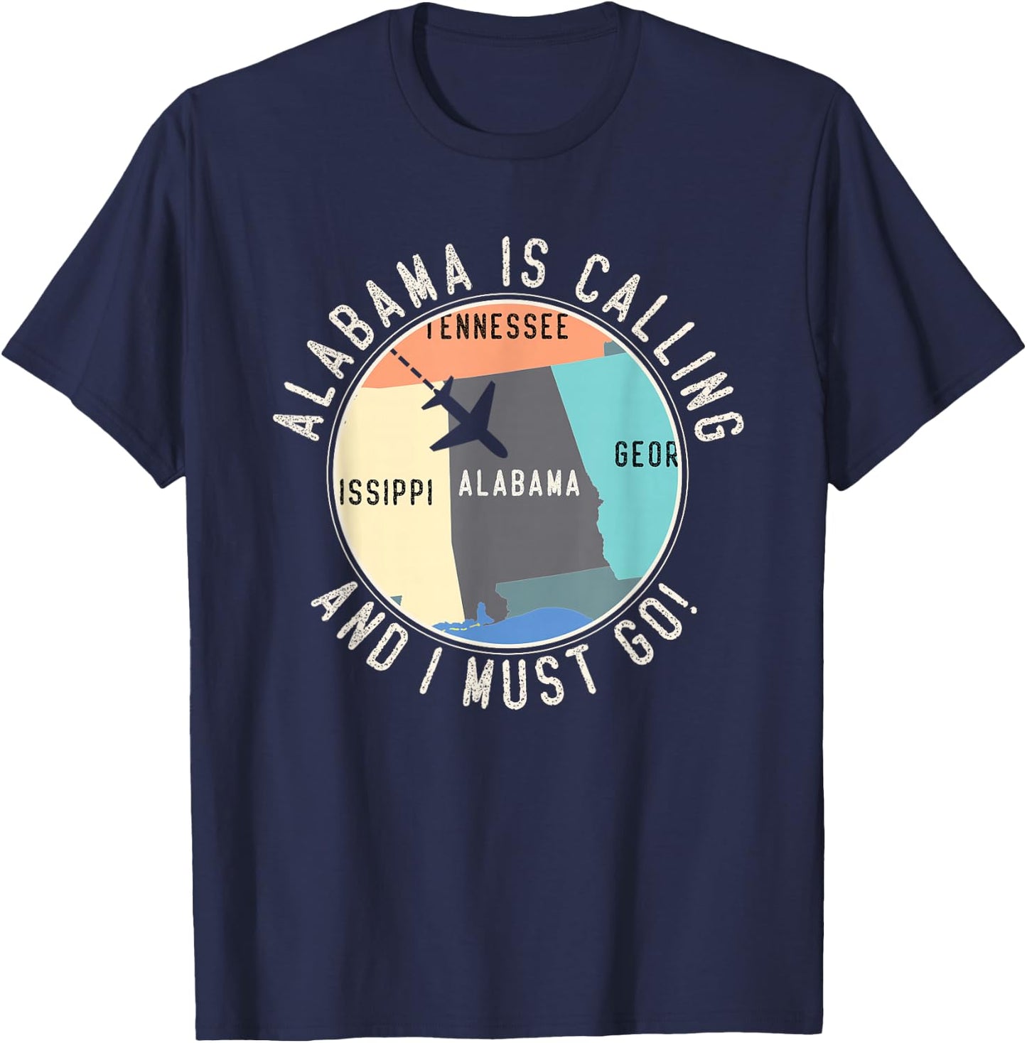Alabama Is Calling And I Must Go Alabama State T-Shirt - T-Shirt | Navy