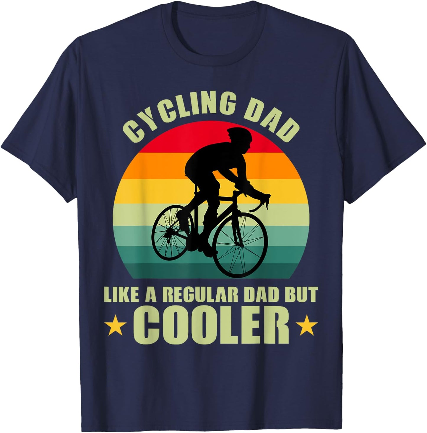 Cool Cyclist Biking Lovers Cycling Dad Like A Regular Dad But Cooler -Kids, Women, Men Black Short Sleeve Retro Cycling Small T-Shirt - T-Shirt | Navy