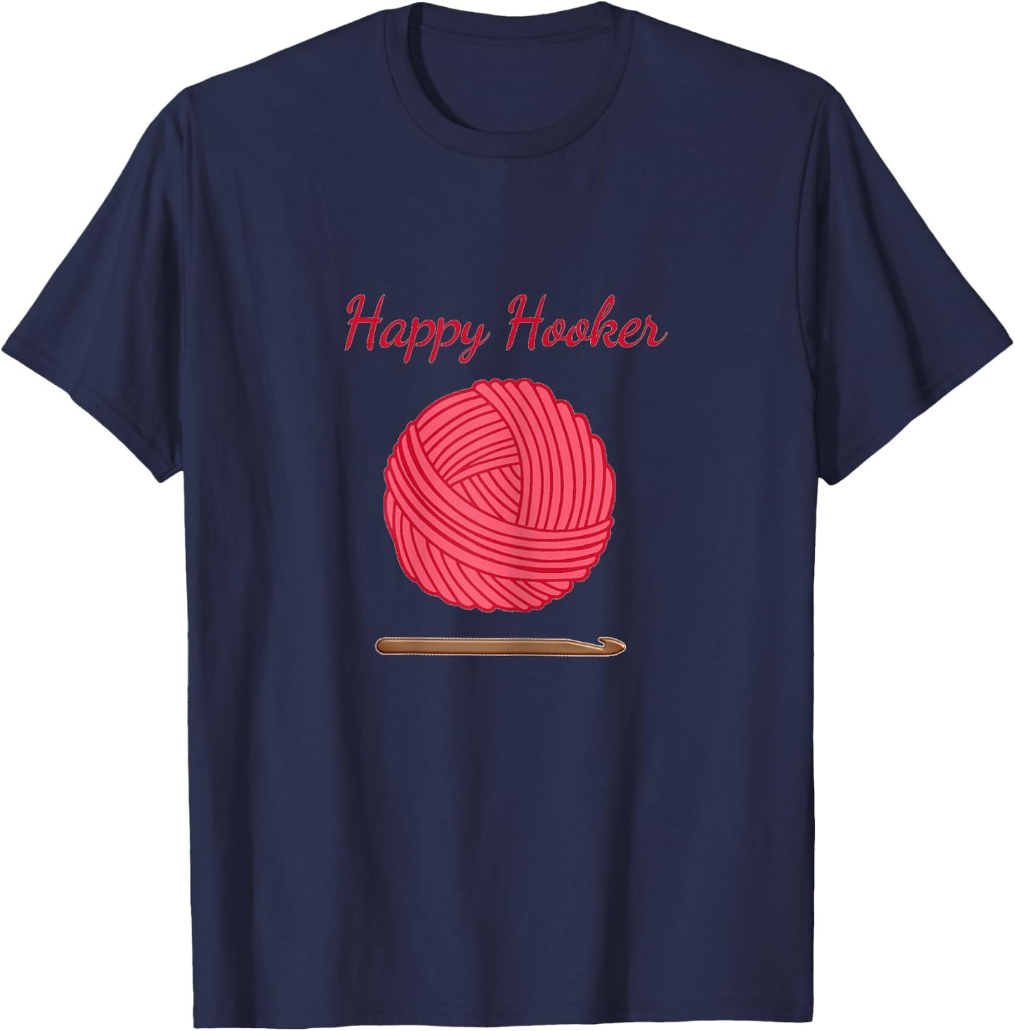 Happy Hooker Crochet Gift T-Shirt - T-Shirt | Navy