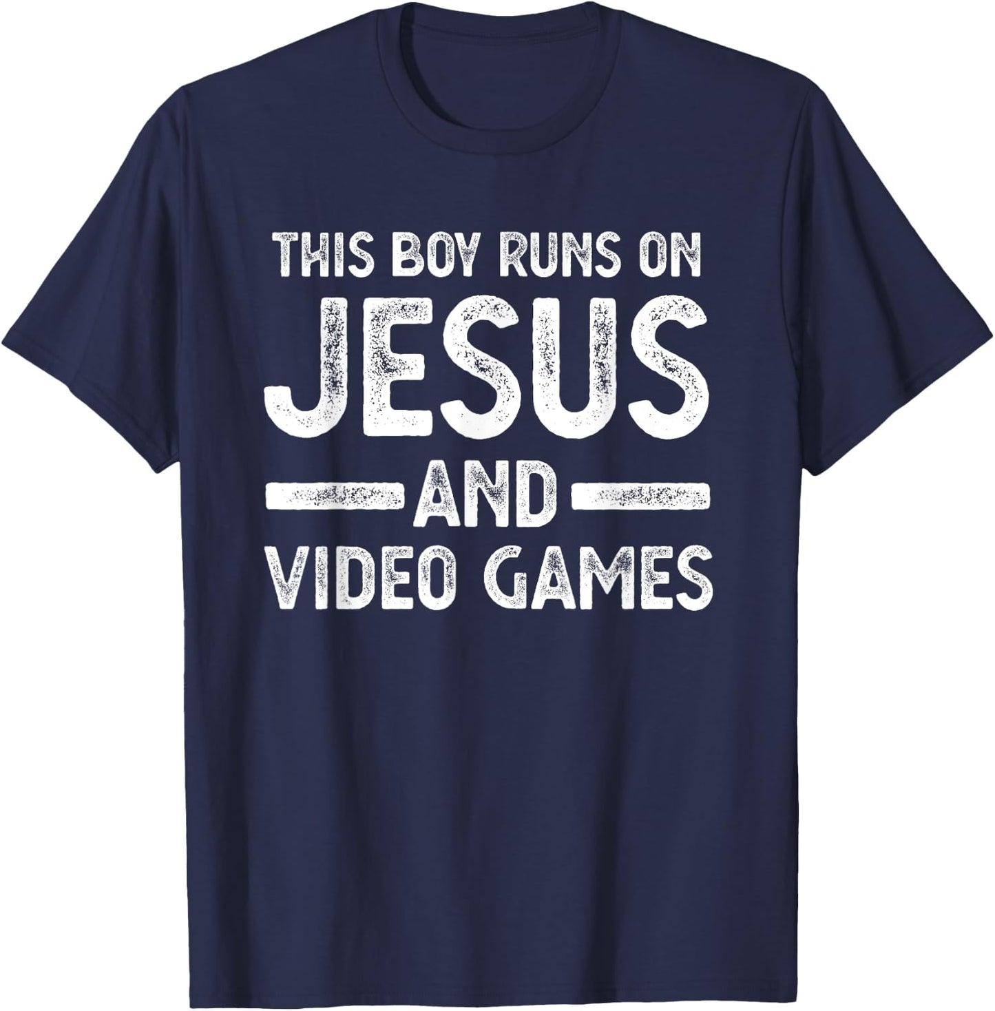 This boy runs on jesus and video games T-Shirt - T-Shirt | Navy