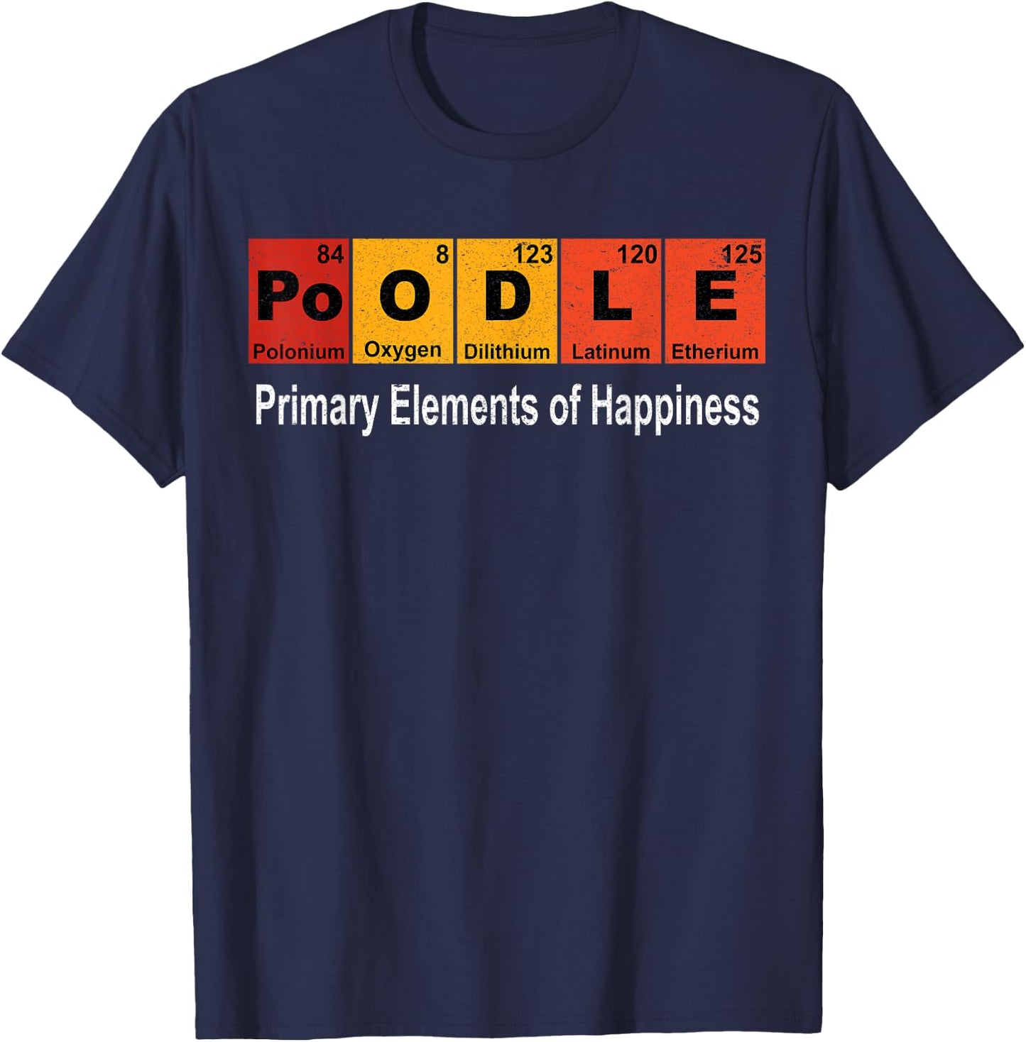 Poodle Dog Science Funny Periodic Table Men Women Girls Kids T-Shirt - T-Shirt | Navy