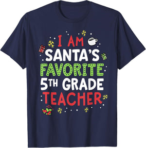 Santas Favorite Teacher Shirt Fifth 5th Grade School Xmas T-Shirt - T-Shirt | Navy
