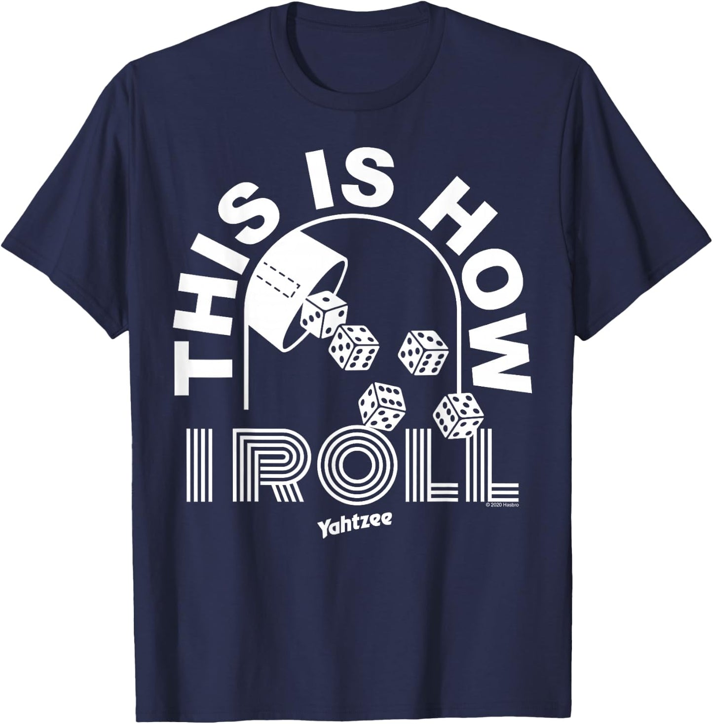 Yahtzee This Is How I Roll T-Shirt - T-Shirt | Navy