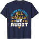 Auditor Accounting in God We Trust All Others We Audit T-Shirt - T-Shirt | Navy