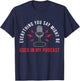 Everything You Say Might Be Used Podcast Junkie T-Shirt - T-Shirt | Navy