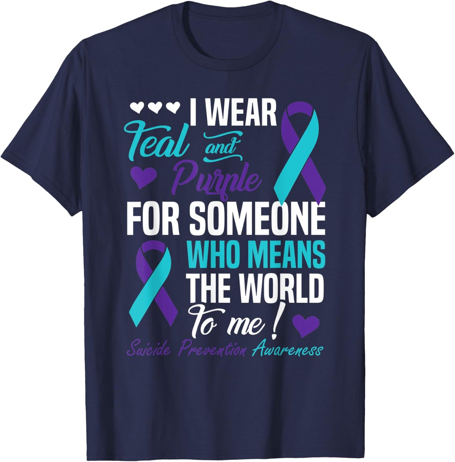 I Wear Teal and Purple For Someone Who Means World To Me T-Shirt - T-Shirt | Navy