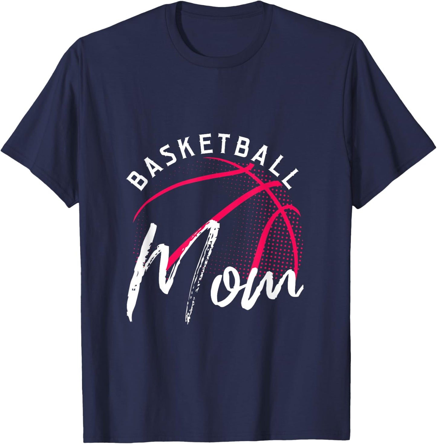 Basketball Mom Mothers Day T-Shirt - T-Shirt | Navy