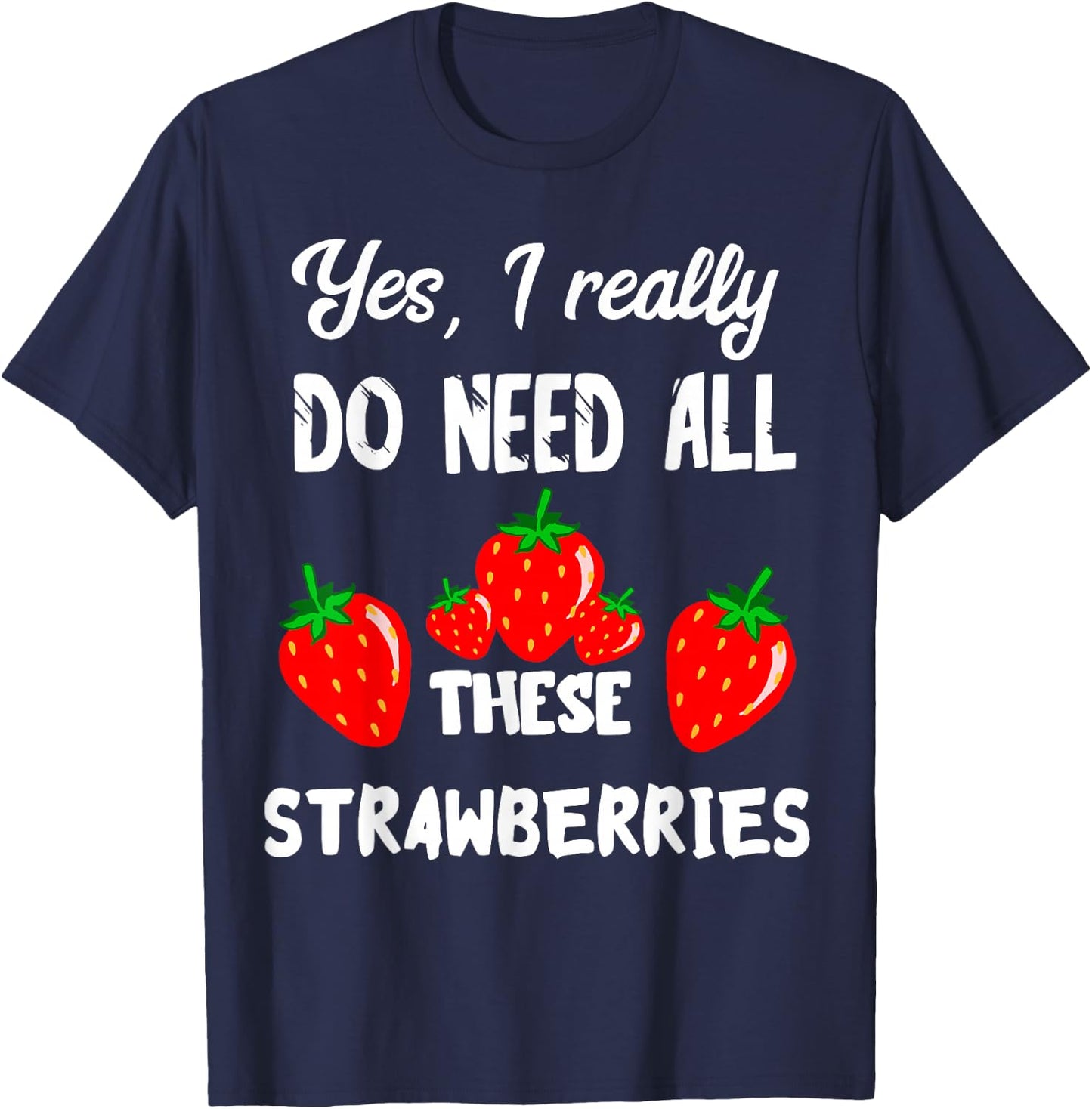 Sweet Strawberry Summer Fruits Delicious Strawberries Fruit T-Shirt - T-Shirt | Navy