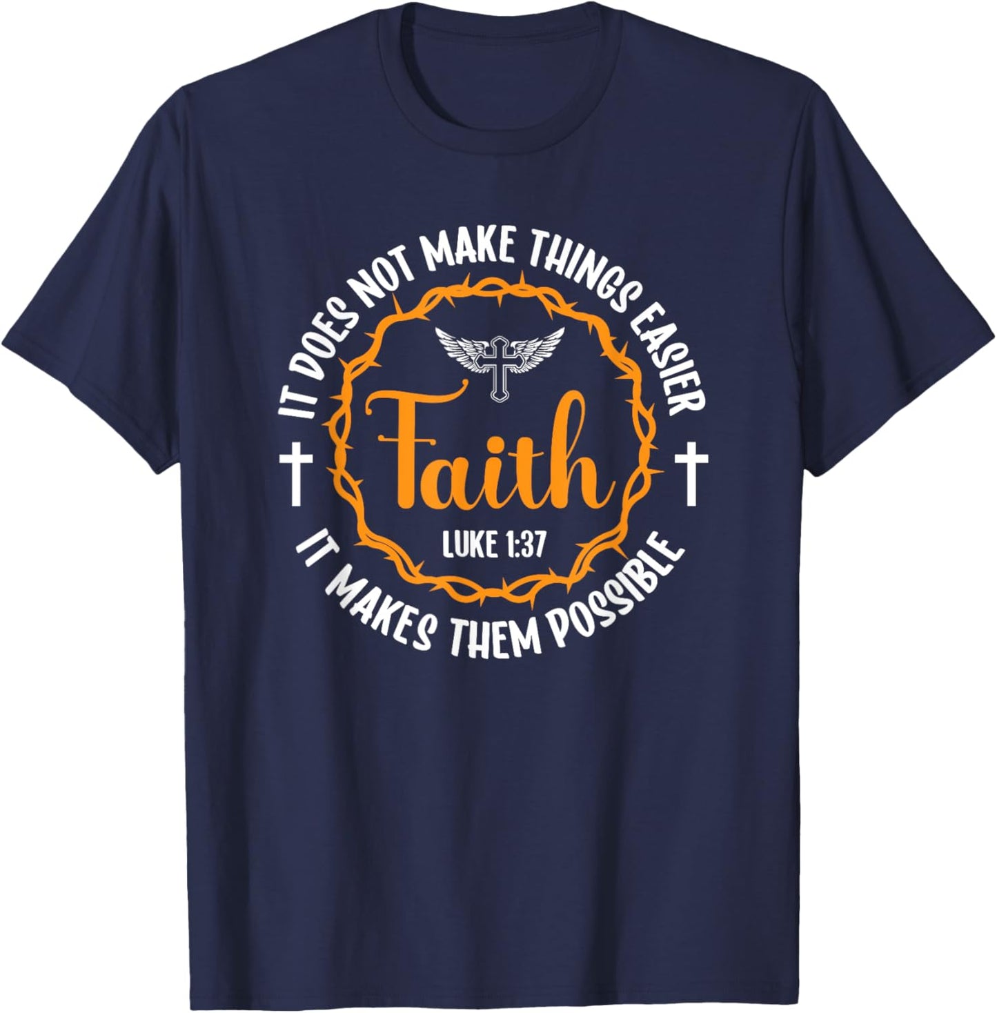 Faith Luke 1:37 Religion Christ Bible T-Shirt - T-Shirt | Navy