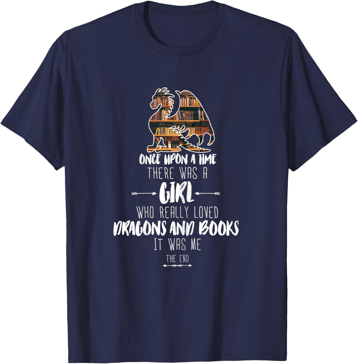 Once upon a time girl who loved dragons and books Dragon T-Shirt - T-Shirt | Navy