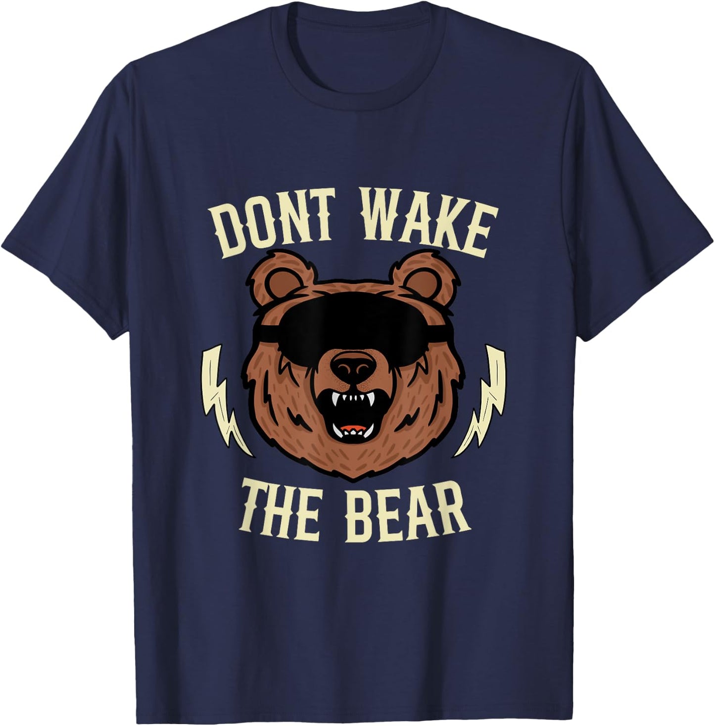 Don't Wake The Bear funny bear sleeping cute bear take nap T-Shirt - T-Shirt | Navy