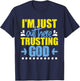 I'm Just Out Here Trusting God T-Shirt - T-Shirt | Navy