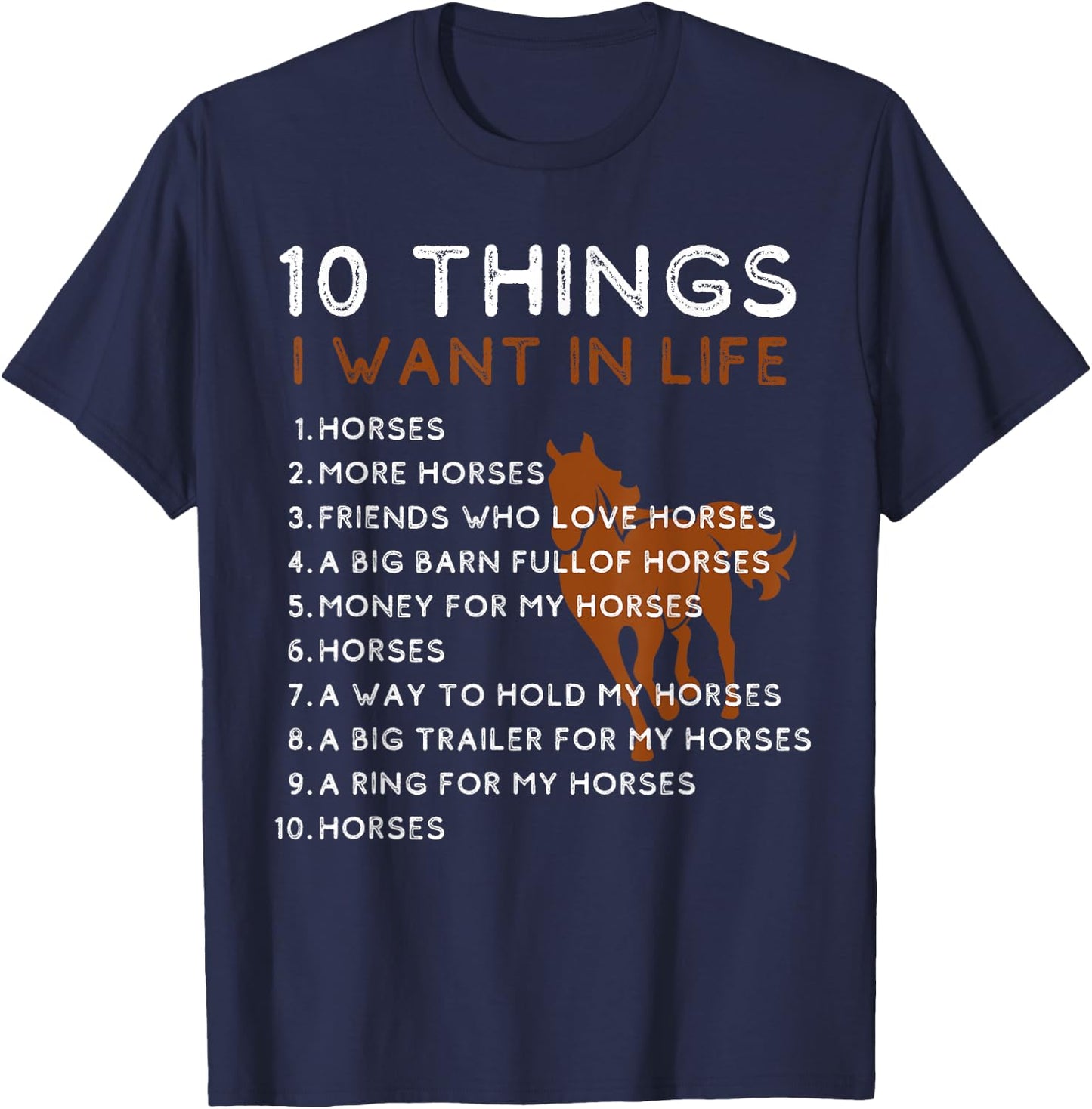 Things I Want In My Life Horses More Horses Horse Graphic T-Shirt - T-Shirt | Navy