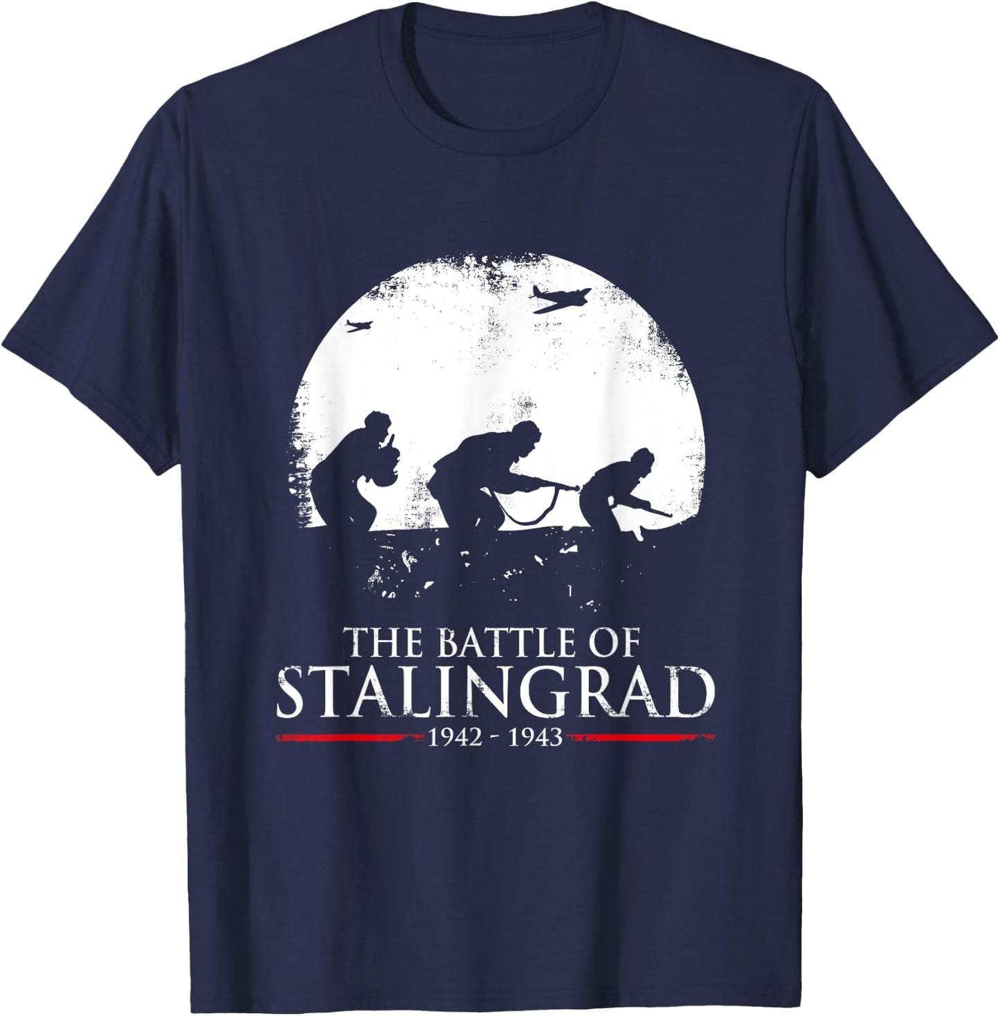 The Battle Of Stalingrad WWII / World War 2 War History T-Shirt - T-Shirt | Navy