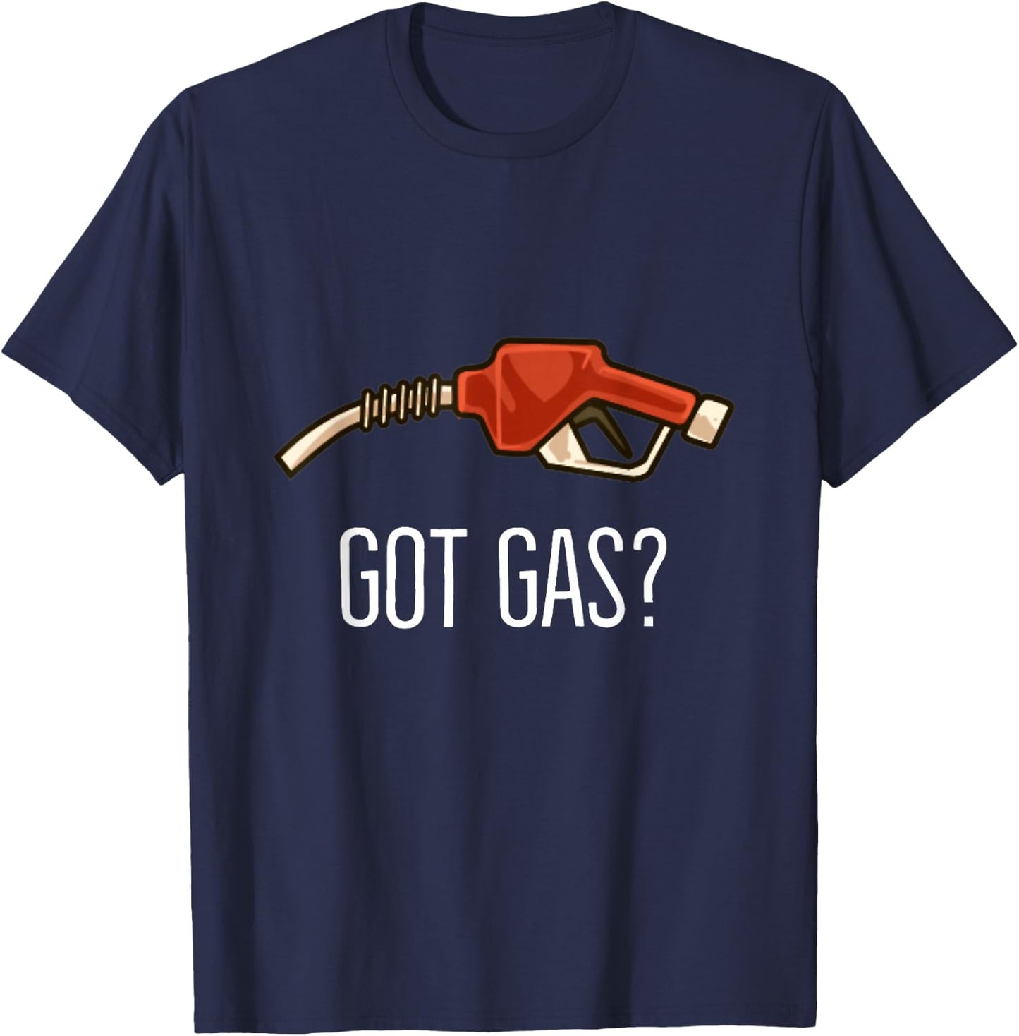 Gas Station Attendant Men: Got Gas? - Fuel Station Worker T-Shirt - T-Shirt | Navy