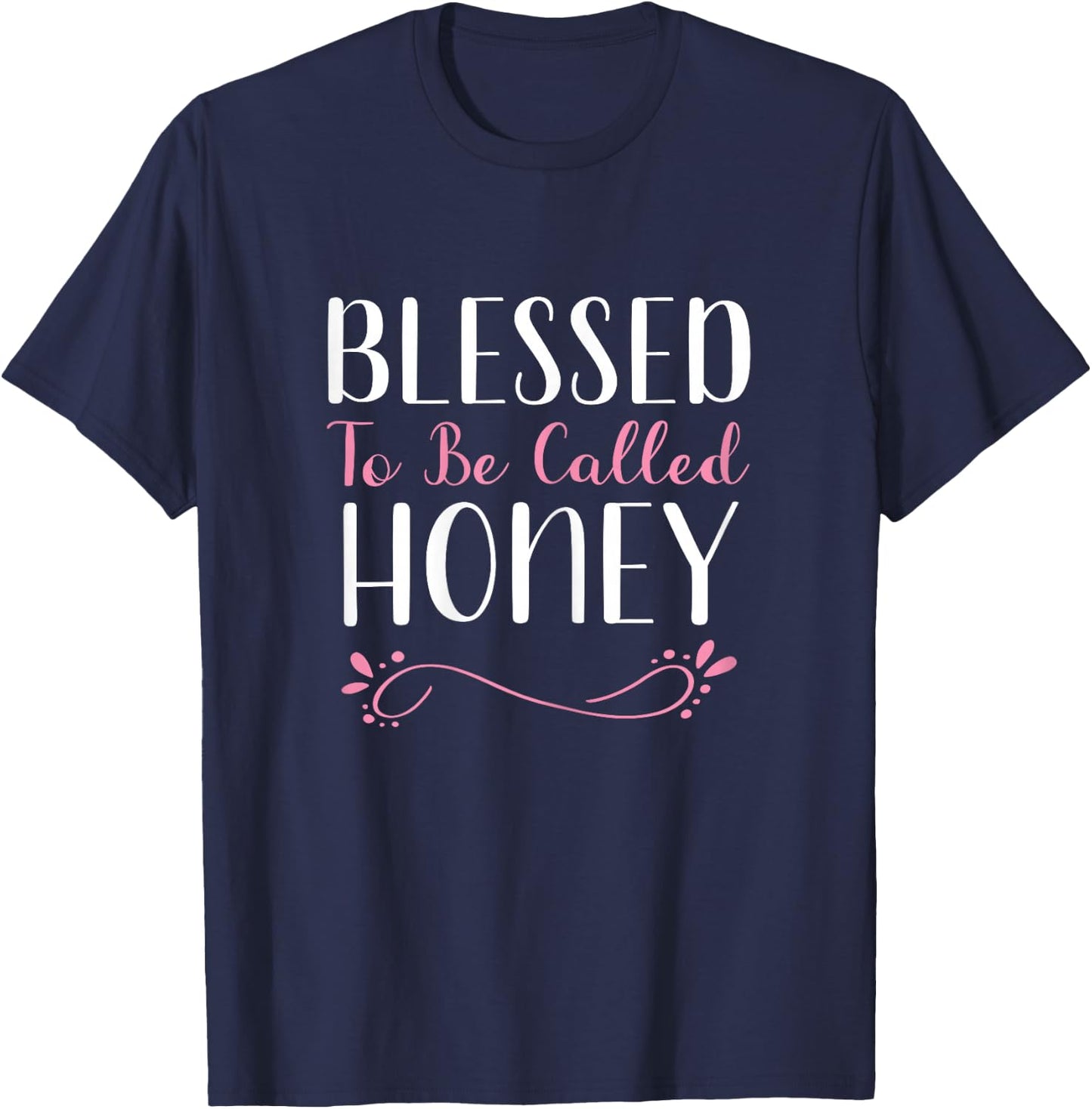 Blessed To Be Called Honey Grandma Cute Cool T-Shirt - T-Shirt | Navy