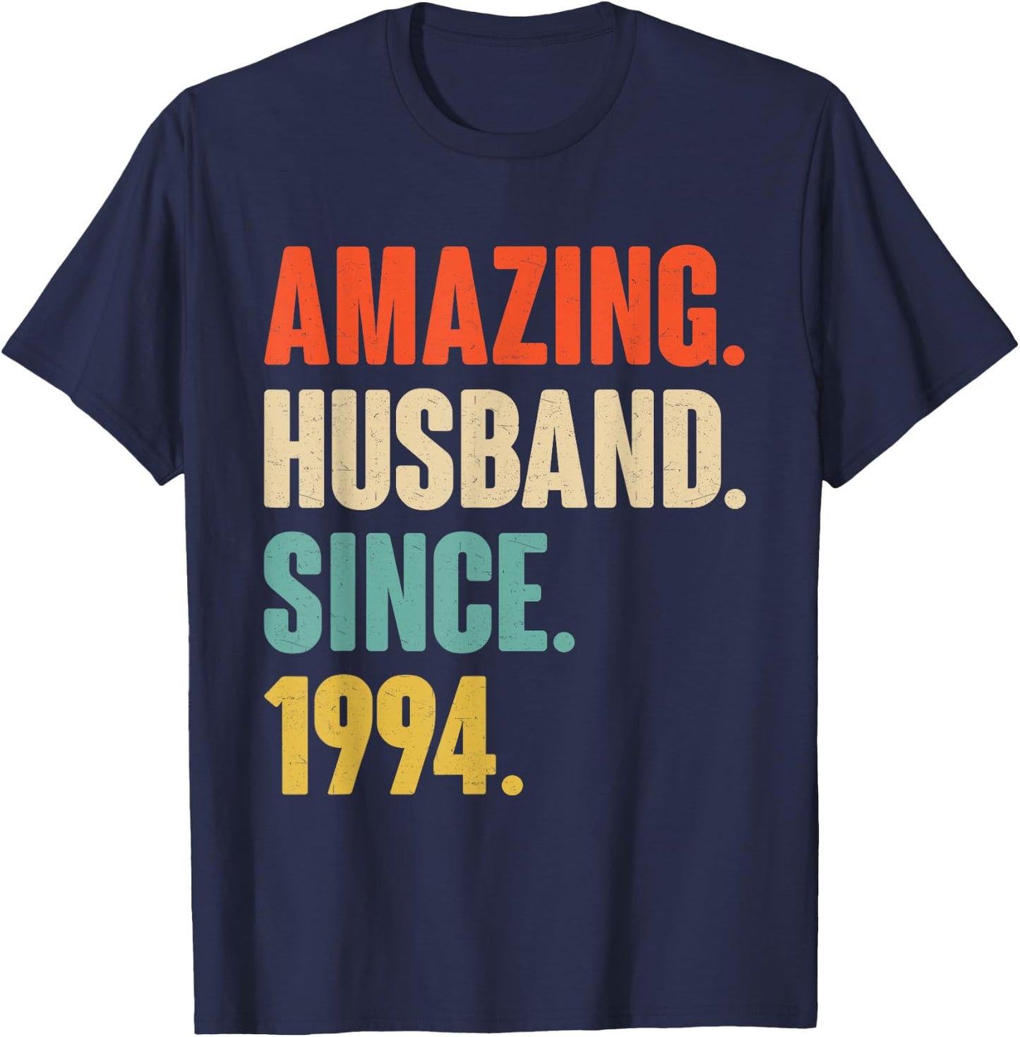 31st Wedding Anniversary Amazing Husband Since 1994 T-Shirt - T-Shirt | Navy