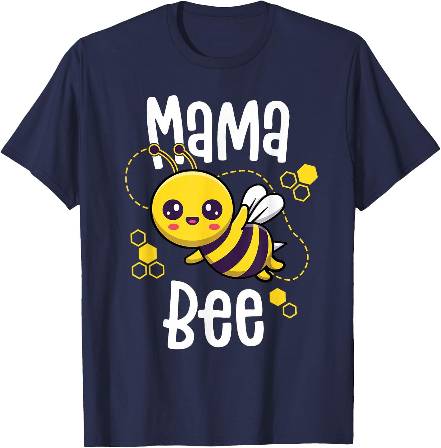 Mama Bee Shirt Family Bee Shirts First Bee Day Outfits T-Shirt - T-Shirt | Navy