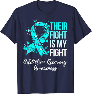 Their Fight Is My Fight Addiction Recovery Awareness T-Shirt - T-Shirt | Navy
