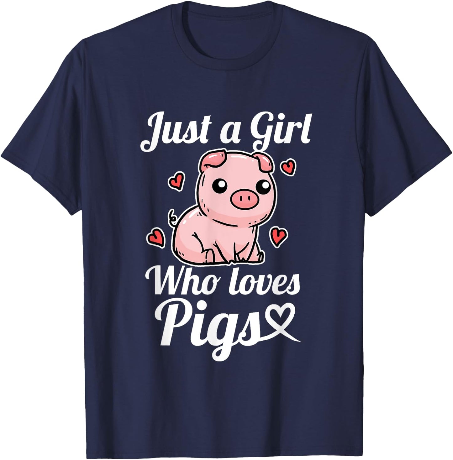 Just A Girl Who Loves Pigs Funny Pig Costume T-Shirt - T-Shirt | Navy