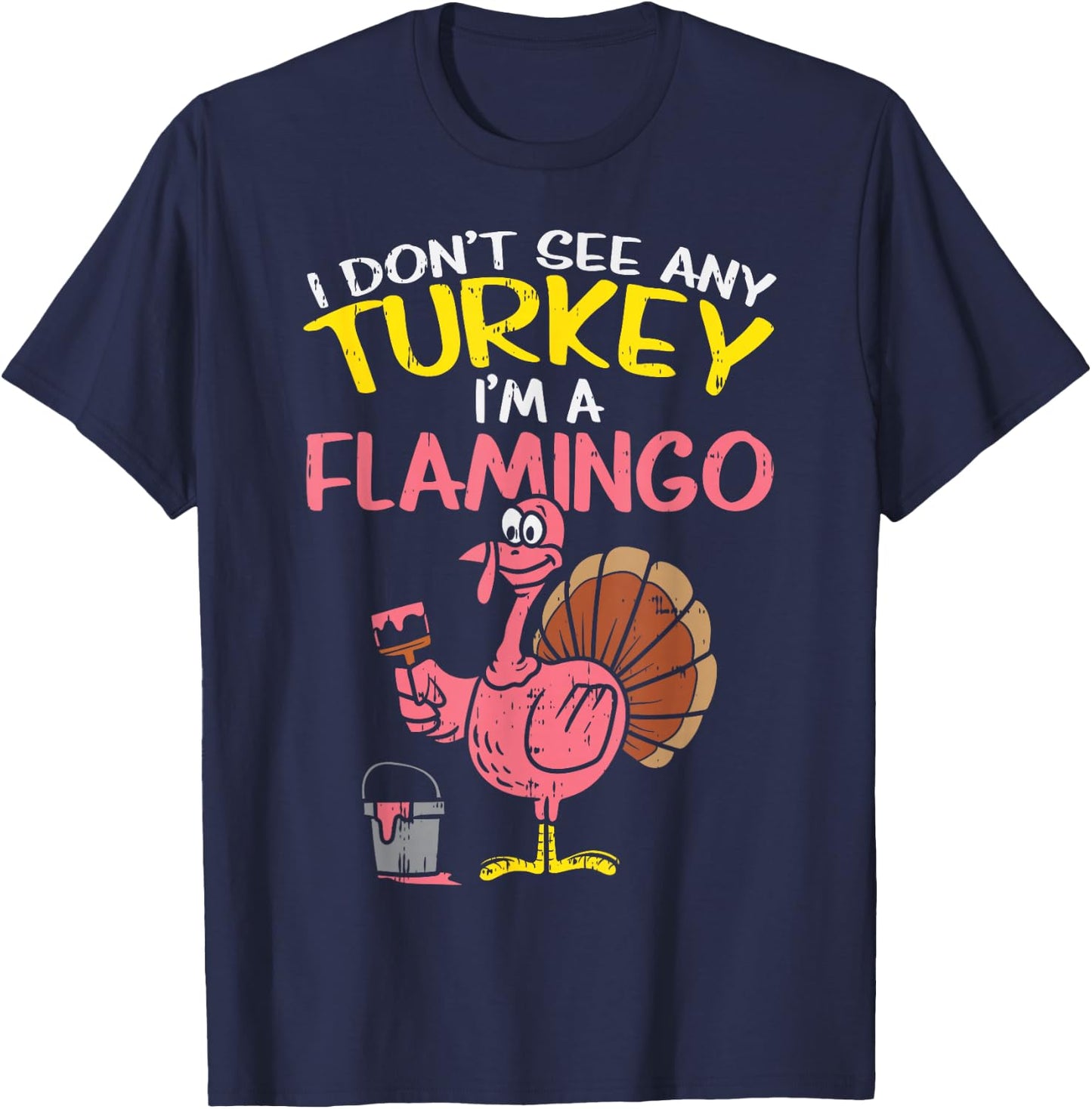 Pink Turkey Flamingo Funny Thanksgiving Animal Lover Gift T-Shirt - T-Shirt | Navy