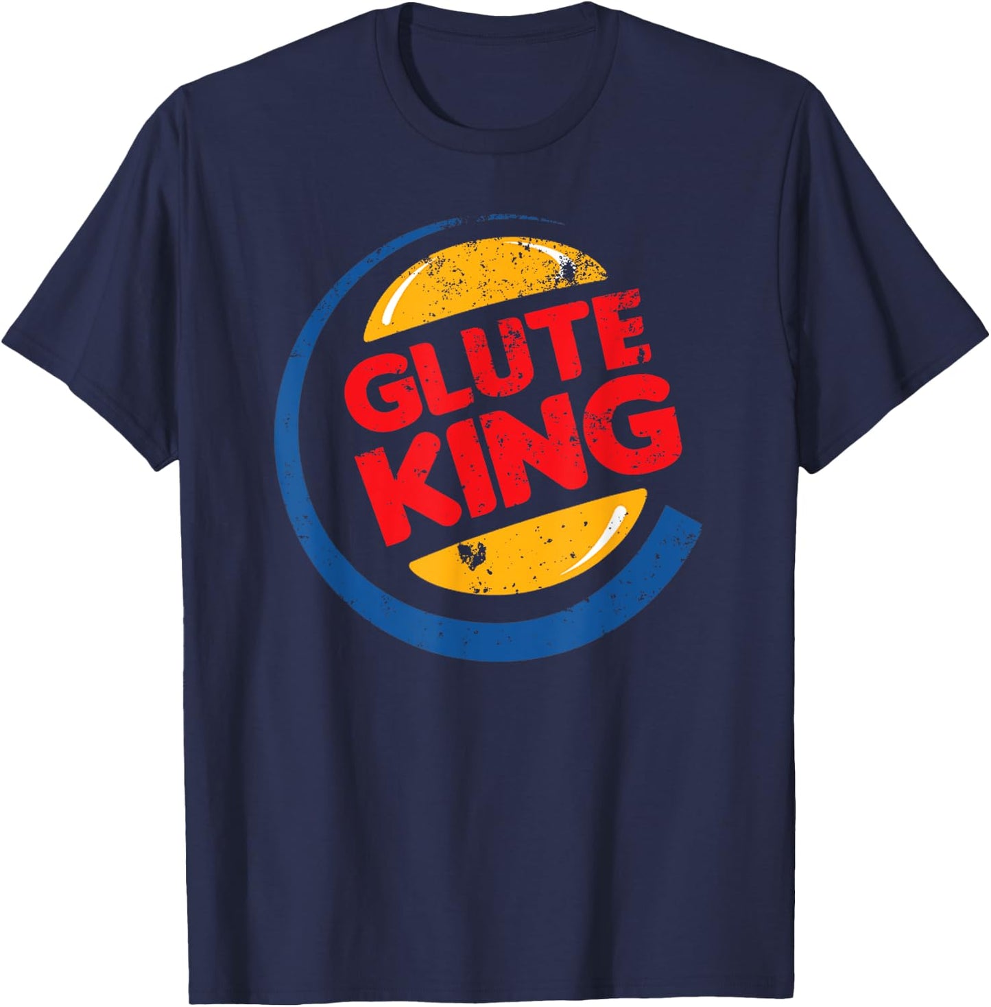 Glute King Funny Cheat Day Ass Meat Day T-Shirt - T-Shirt | Navy