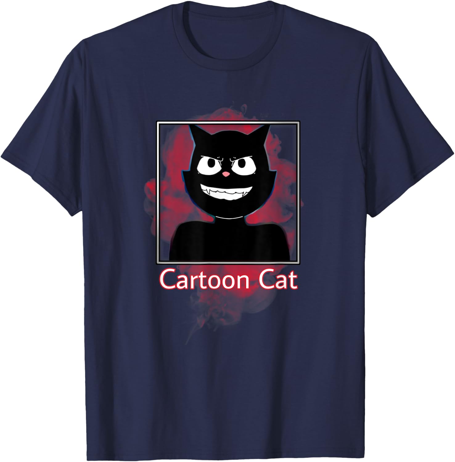 We all love to escape from Cartoon Cat, Are You Afraid T-Shirt - T-Shirt | Navy