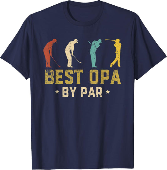 Funny Best Opa By Par Father's Day Gifts Golf T-Shirt - T-Shirt | Navy