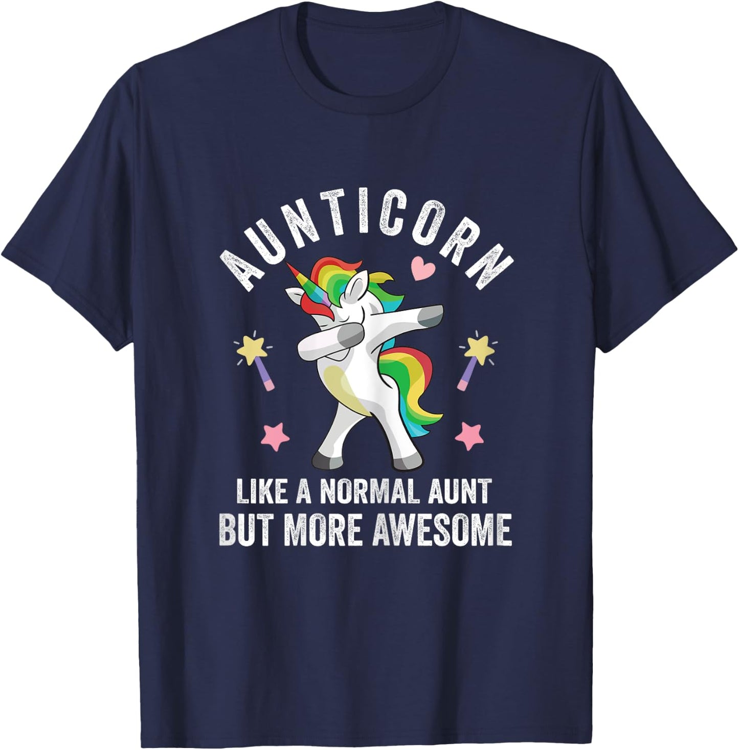 Dabbing Anticorn Like a Normal Aunt but More Awesome Women T-Shirt - T-Shirt | Navy