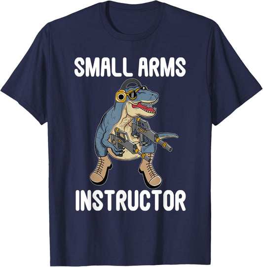 Small Arms Instructor Rex Dinosaur Gun for Firearm Trainer T-Shirt - T-Shirt | Navy