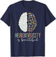 Neurodiversity is Beautiful SPED ADHD Autism Awareness month T-Shirt - T-Shirt | Navy