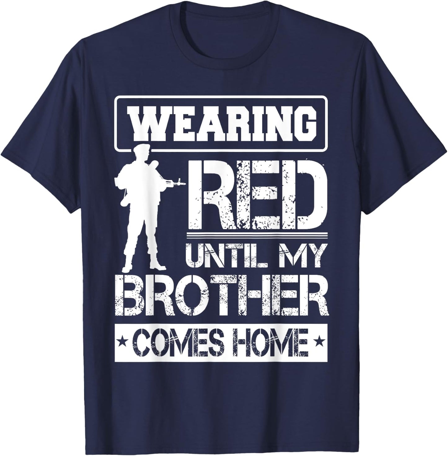 Red Friday For My Brother Support Military Deployed Shirt T-Shirt - T-Shirt | Navy