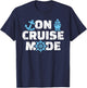 On Cruise Mode T-Shirt - T-Shirt | Navy