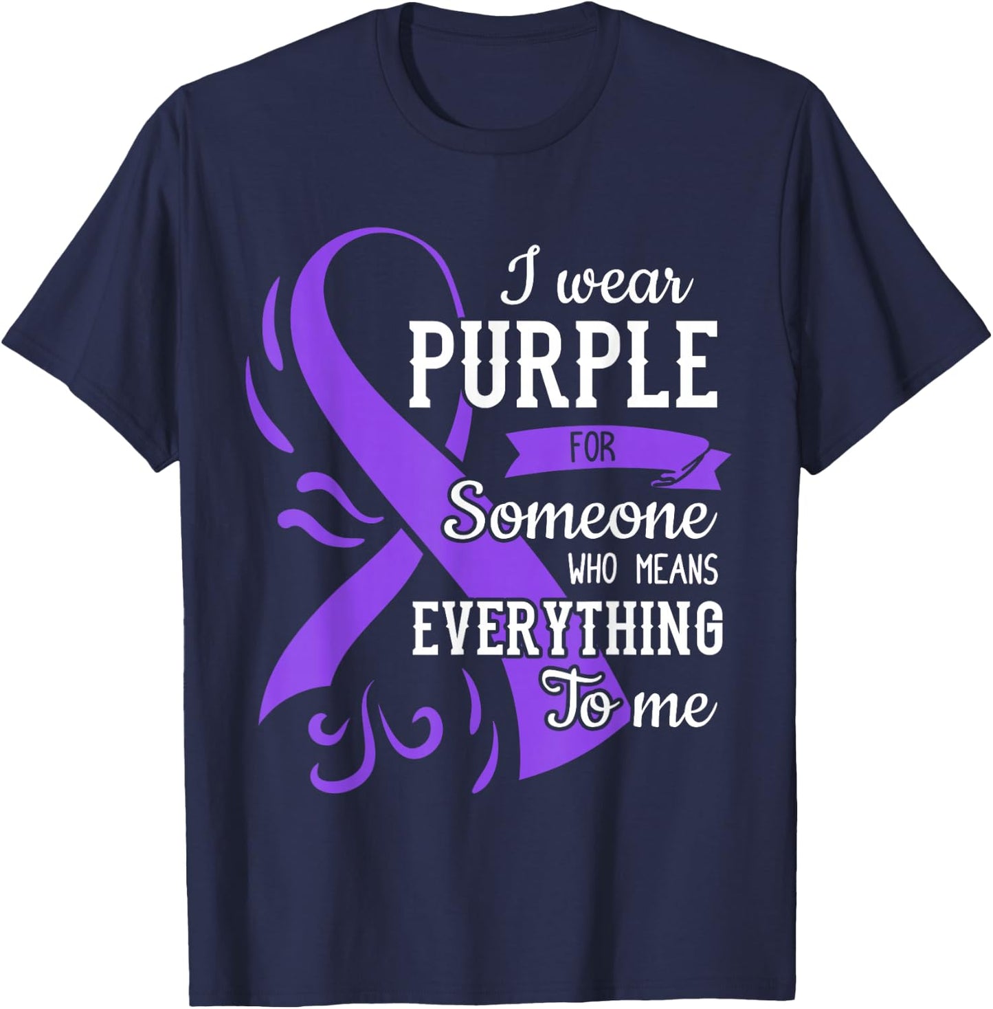 Everything To Me Epilepsy Day Purple Ribbon Epileptic T-Shirt - T-Shirt | Navy