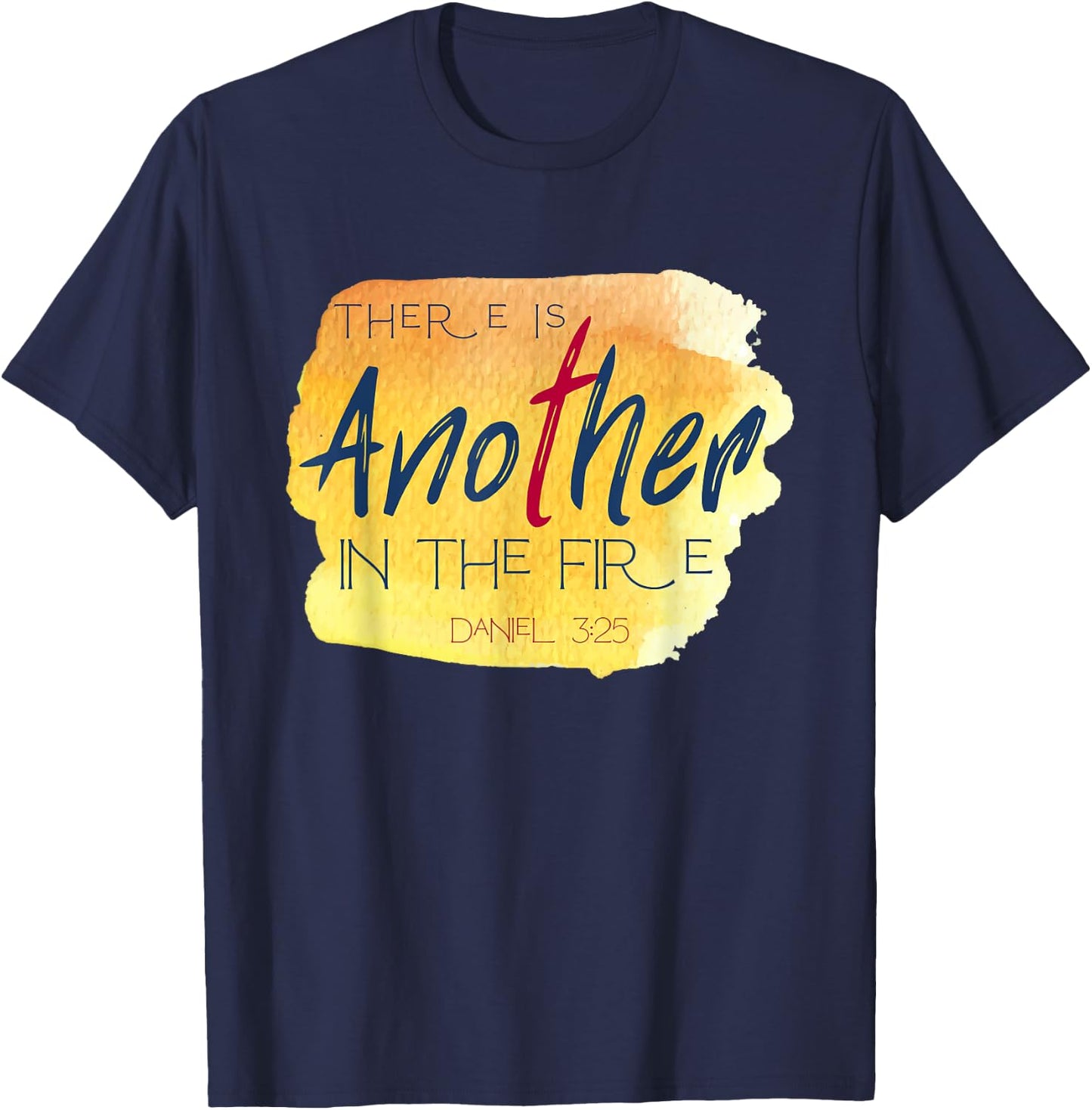 There is Another in the Fire Religious Scripture T-Shirt - T-Shirt | Navy
