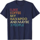 Havapoo Dog Owner Coffee Lover Funny Quote Vintage Retro Men Women T-Shirt - T-Shirt | Navy
